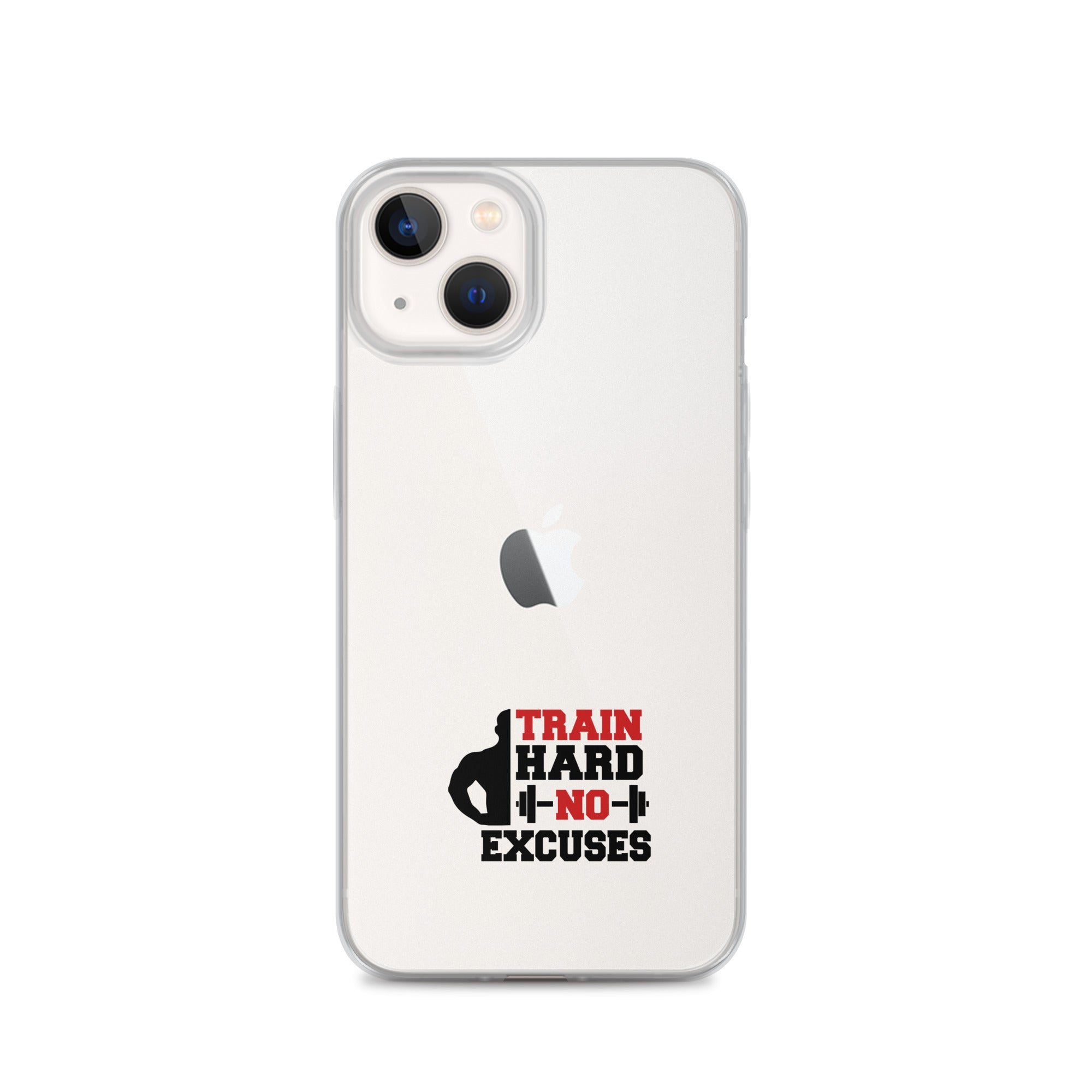 TRAIN HARD NO EXCUSES - iPhone Case