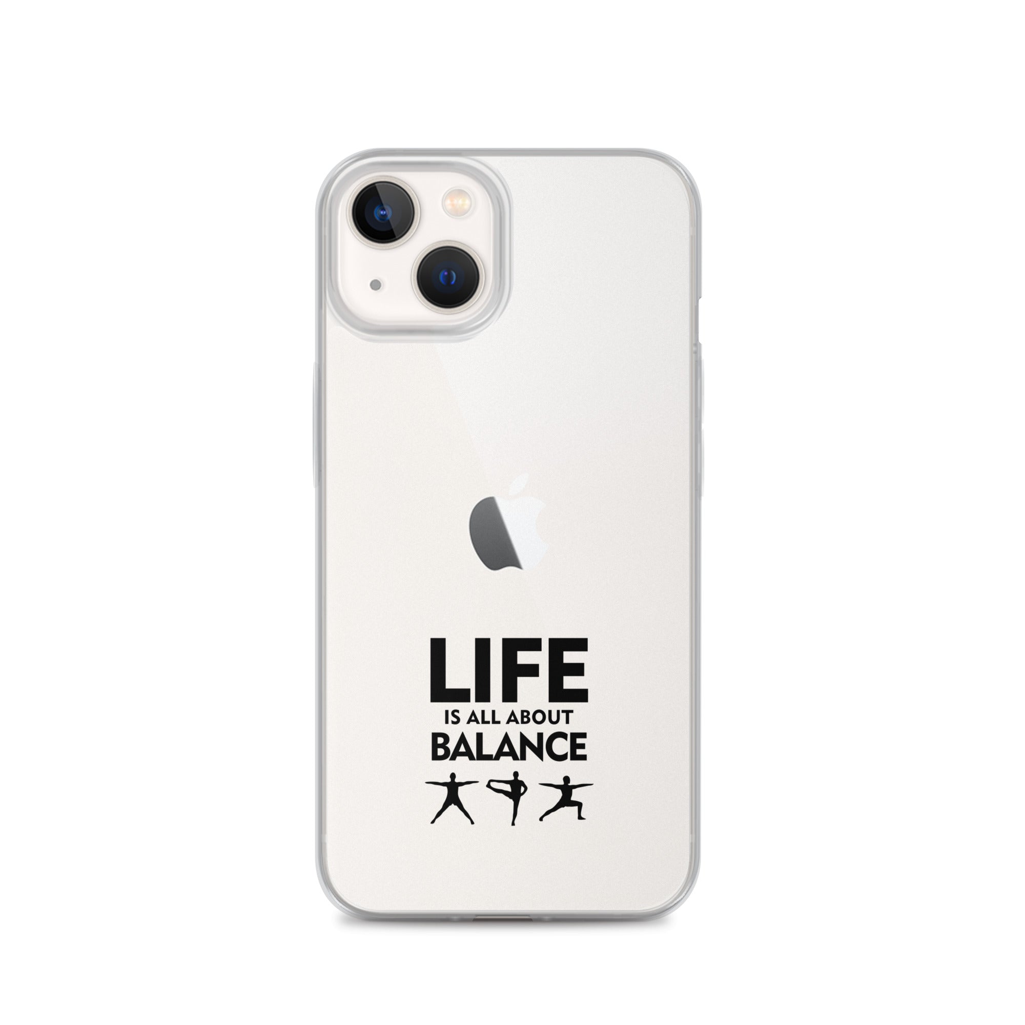 LIFE IS ALL ABOUT BALANCE - iPhone Case