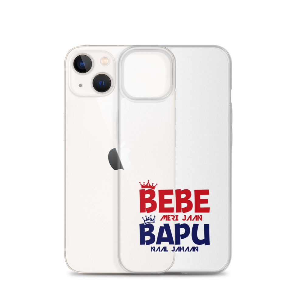 BEBE MERI JAAN BAPU NAAL JAHAAN - iPhone Case