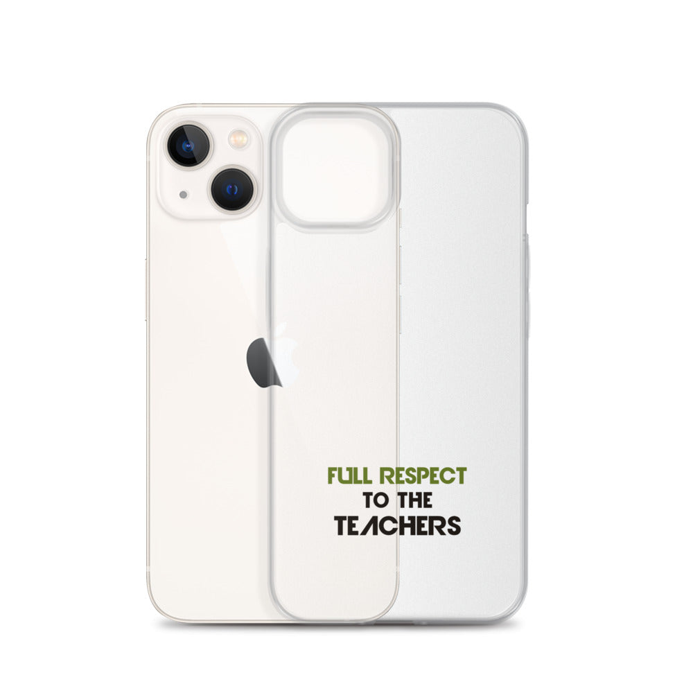 FULL RESPECT TO TEACHER - iPhone Case