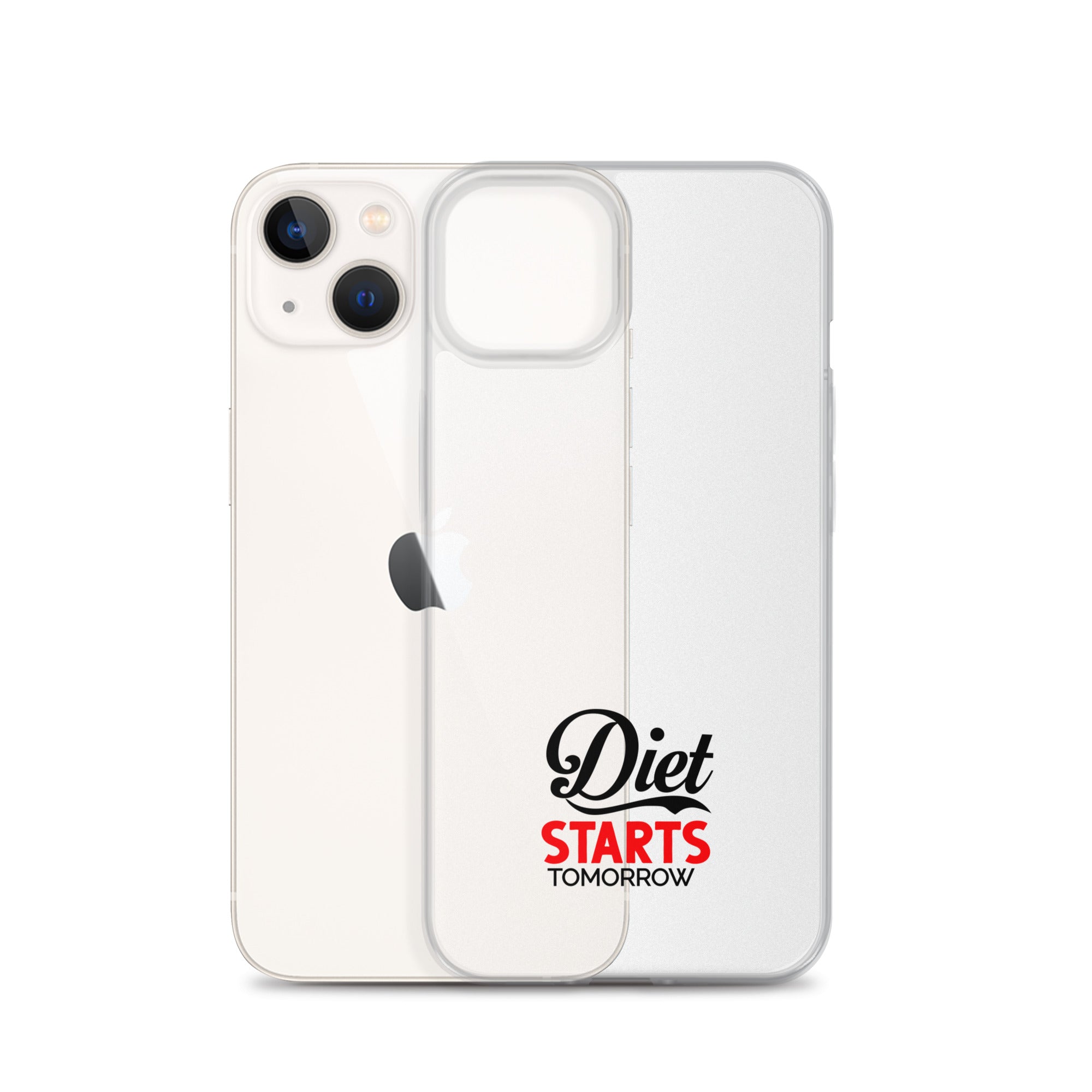 DIET STARTS TOMORROW - iPhone Case