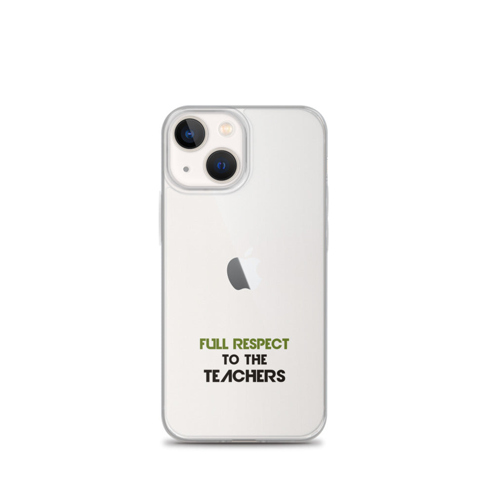 FULL RESPECT TO TEACHER - iPhone Case