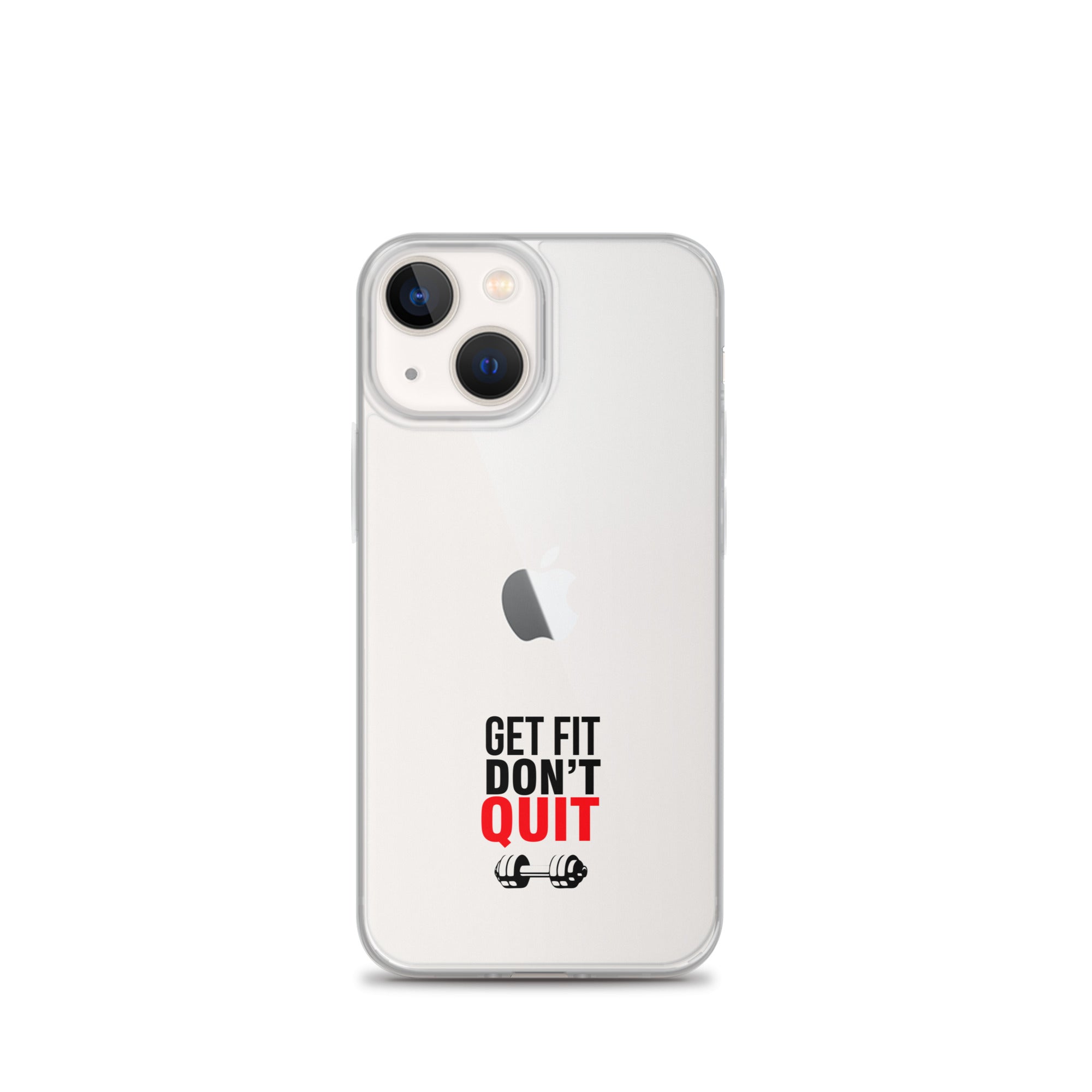 GET FIT DON'T QUIT - iPhone Case