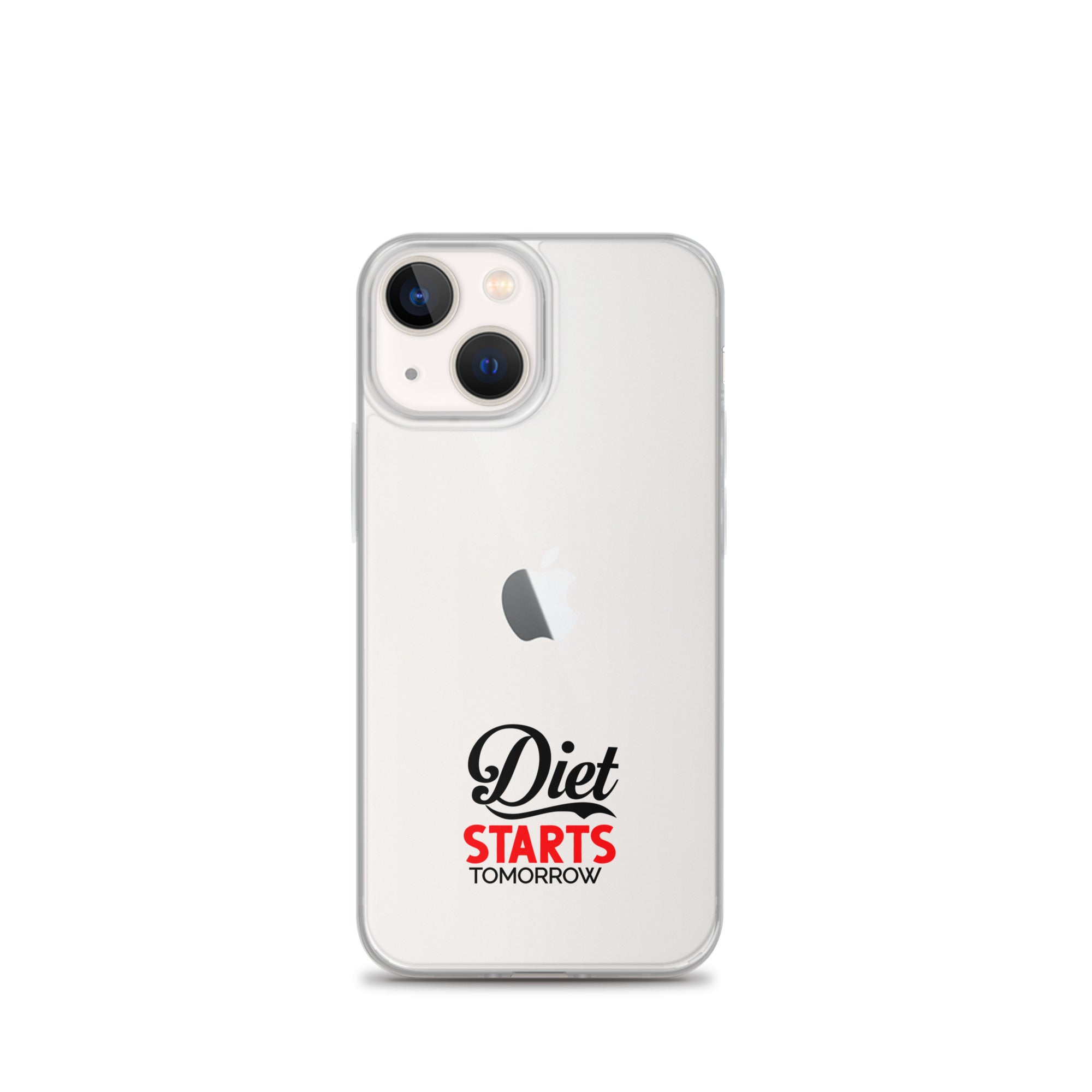 DIET STARTS TOMORROW - iPhone Case