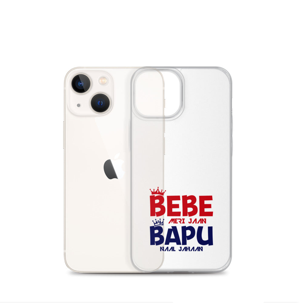 BEBE MERI JAAN BAPU NAAL JAHAAN - iPhone Case