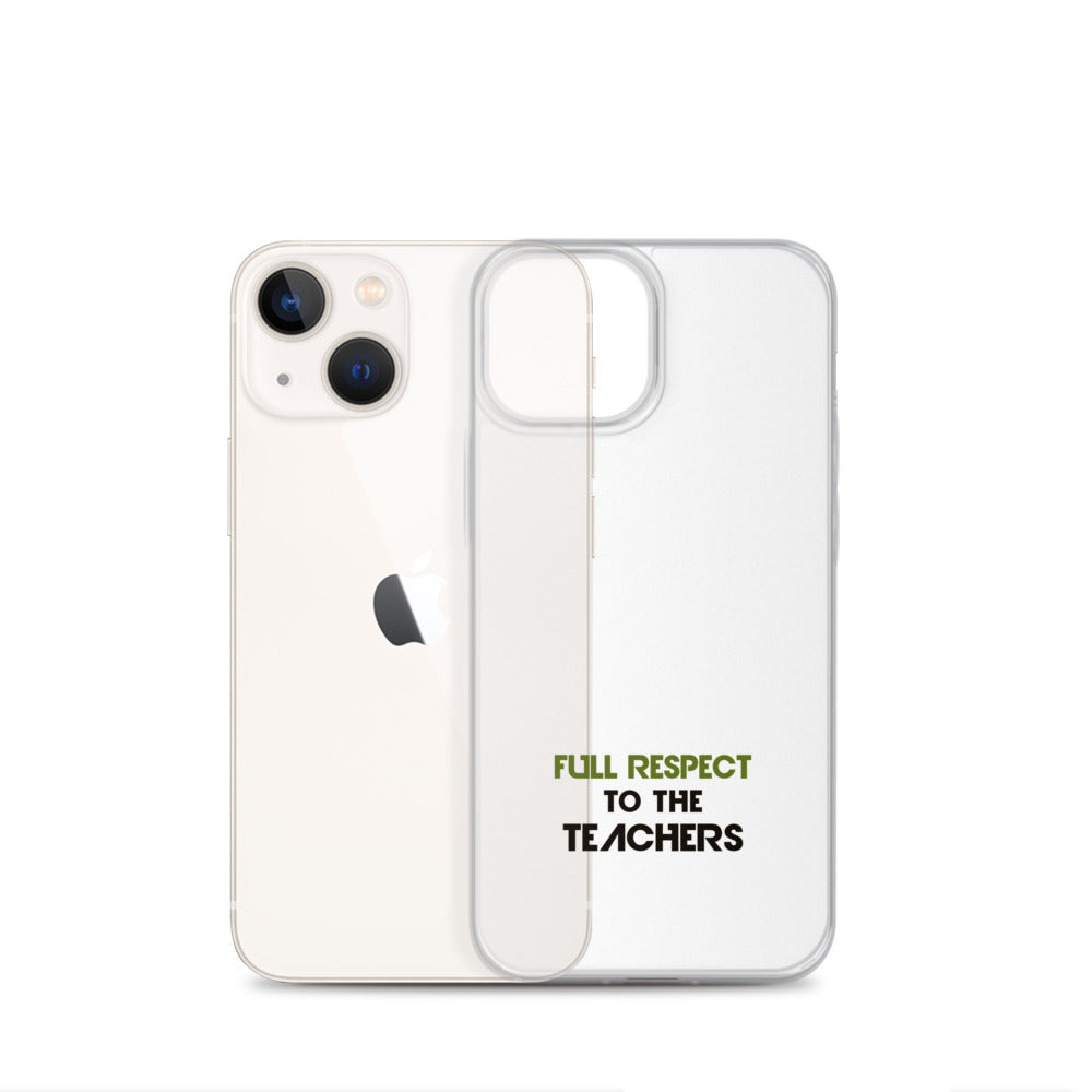 FULL RESPECT TO TEACHER - iPhone Case