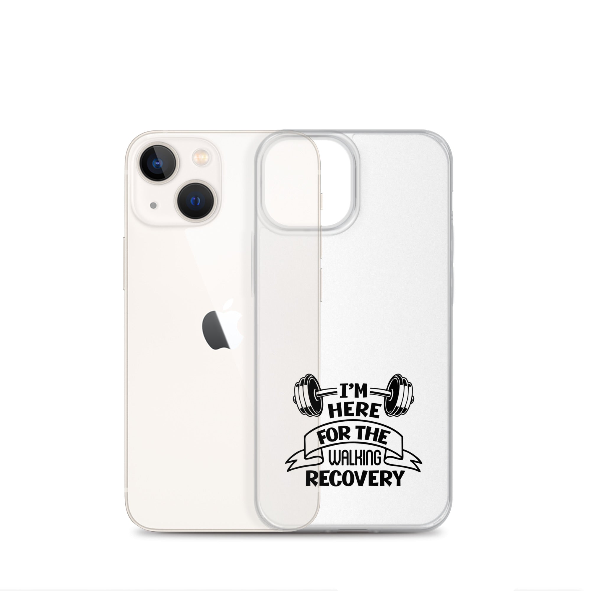 I'M HERE FOR THE WALKING RECOVERY - iPhone Case
