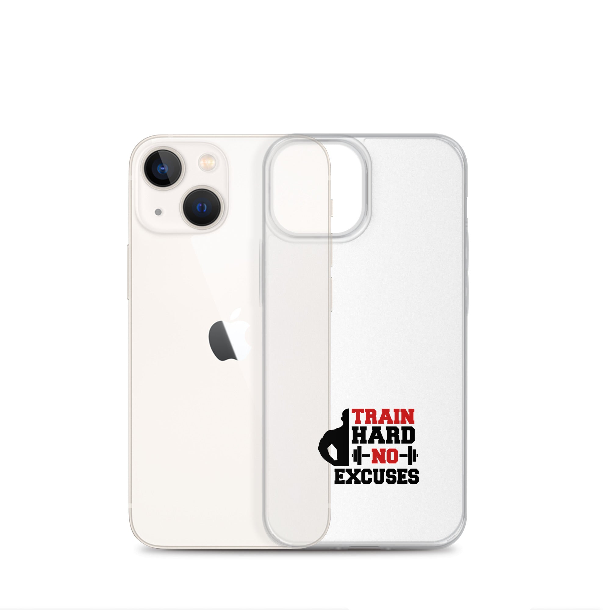 TRAIN HARD NO EXCUSES - iPhone Case