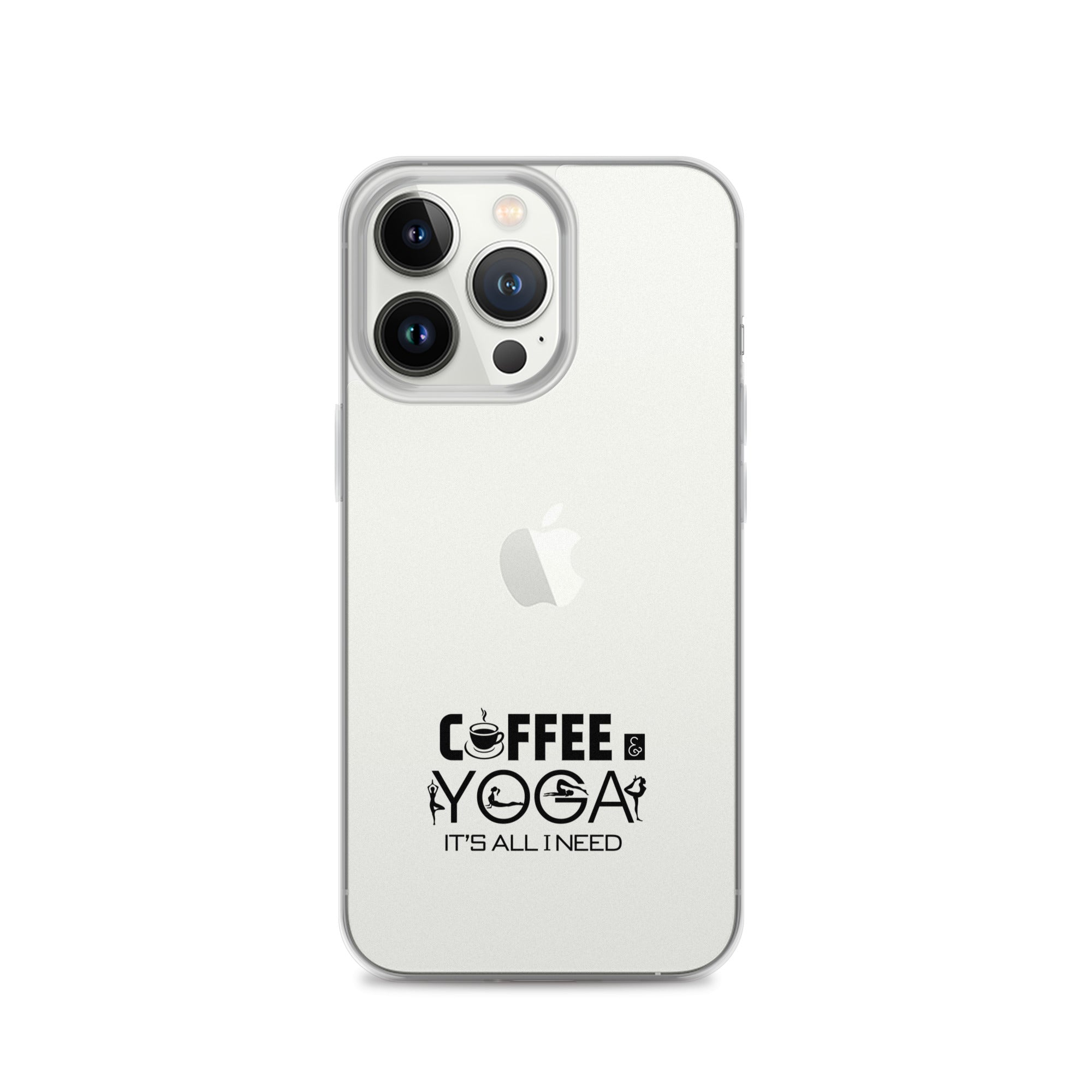 COFFEE YOGA IT'S ALL I NEED - iPhone Case