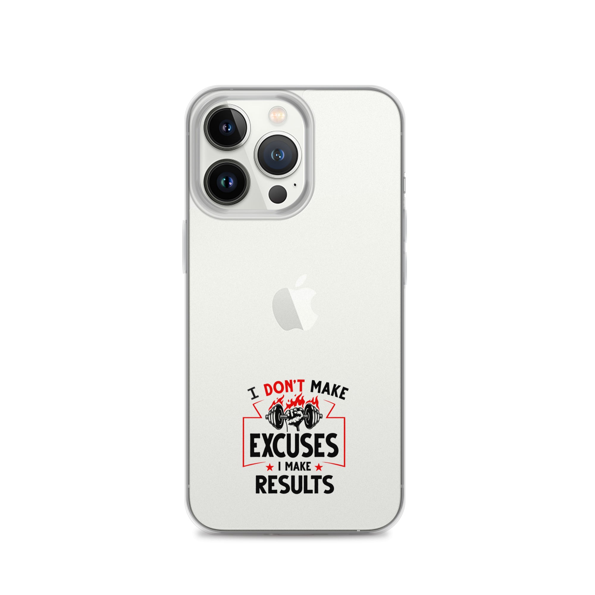 I DON'T MAKE EXCUSES - iPhone Case