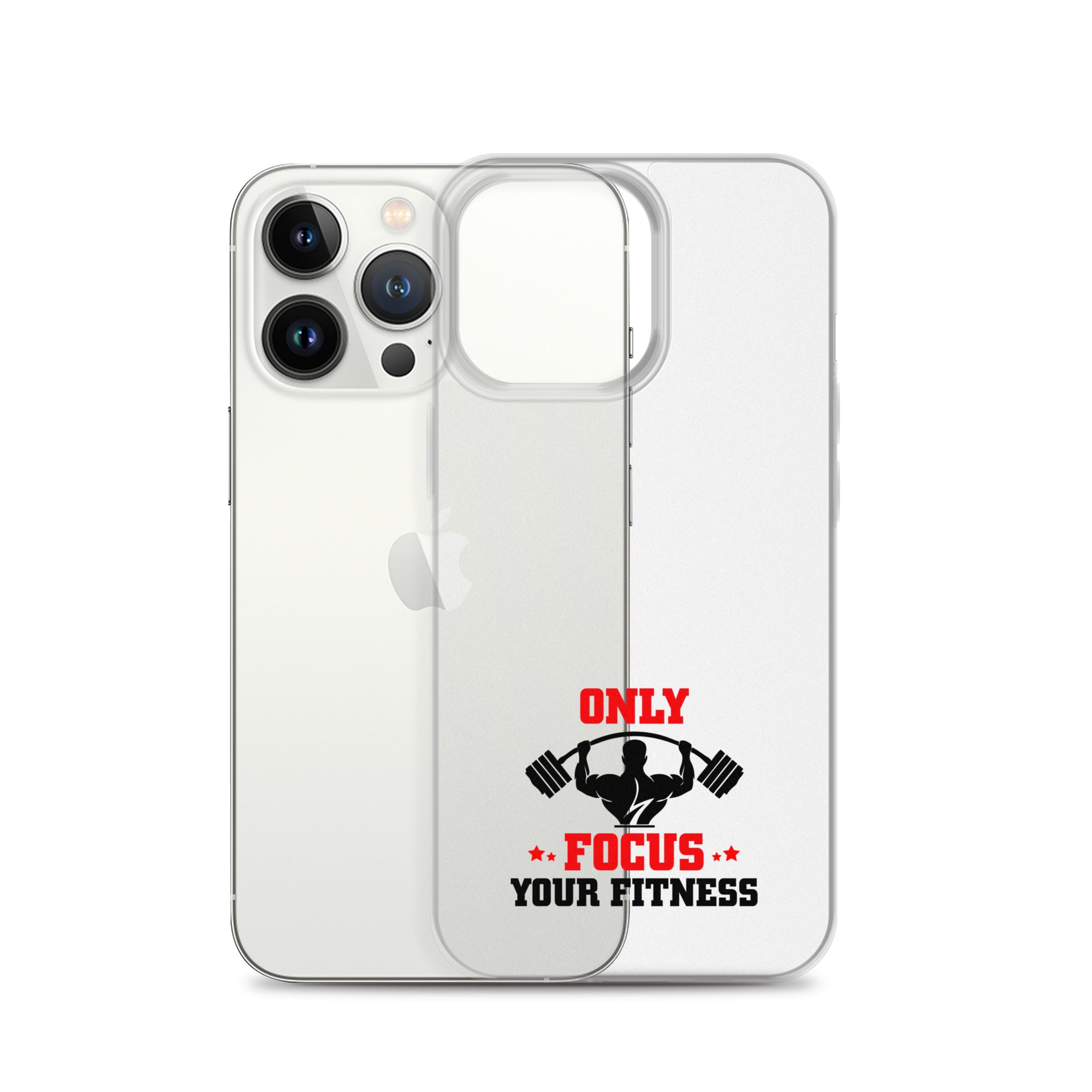 ONLY FOCUS YOUR FITNESS - iPhone Case