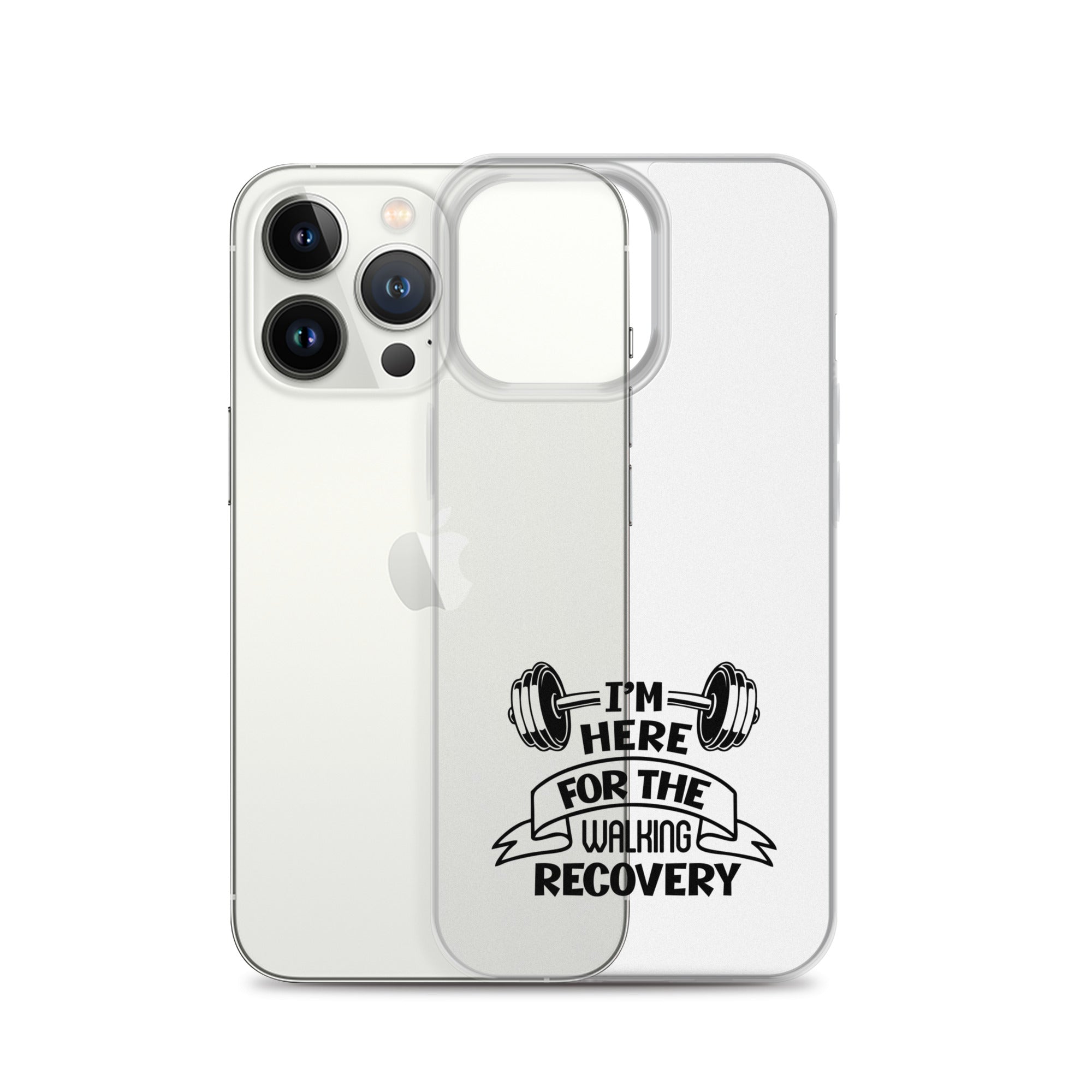 I'M HERE FOR THE WALKING RECOVERY - iPhone Case