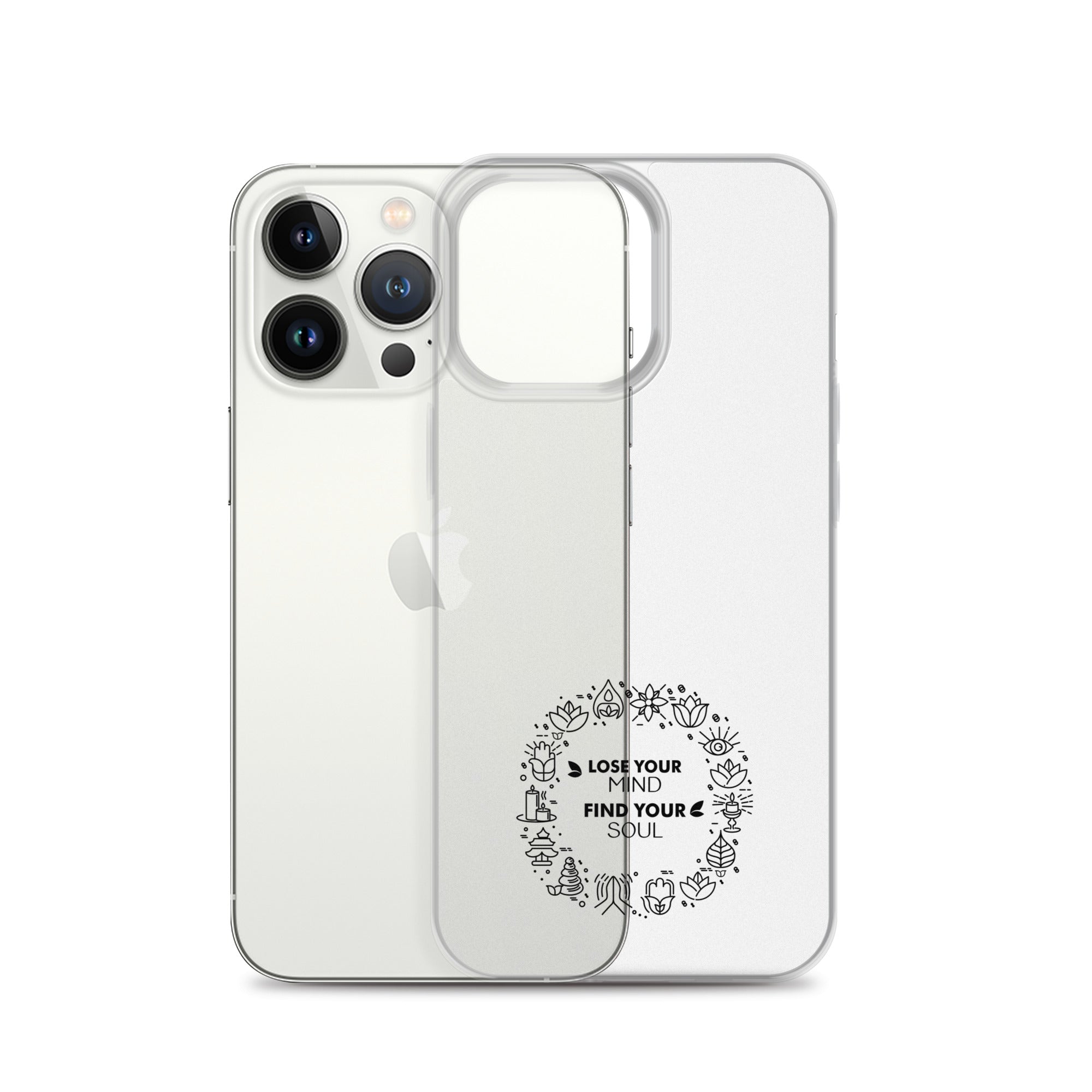 LOSE YOUR MIND FIND YOUR SOUL - iPhone Case