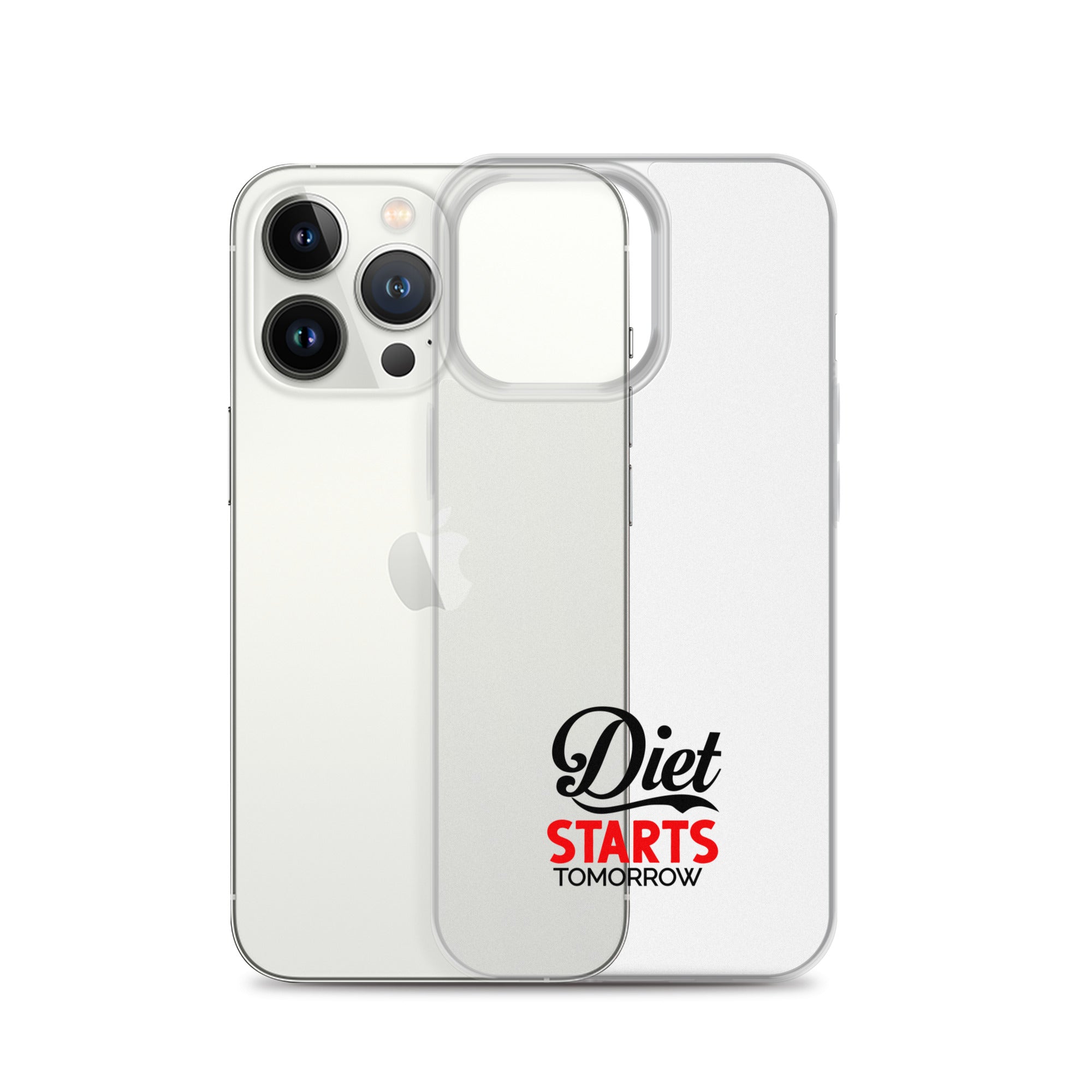 DIET STARTS TOMORROW - iPhone Case