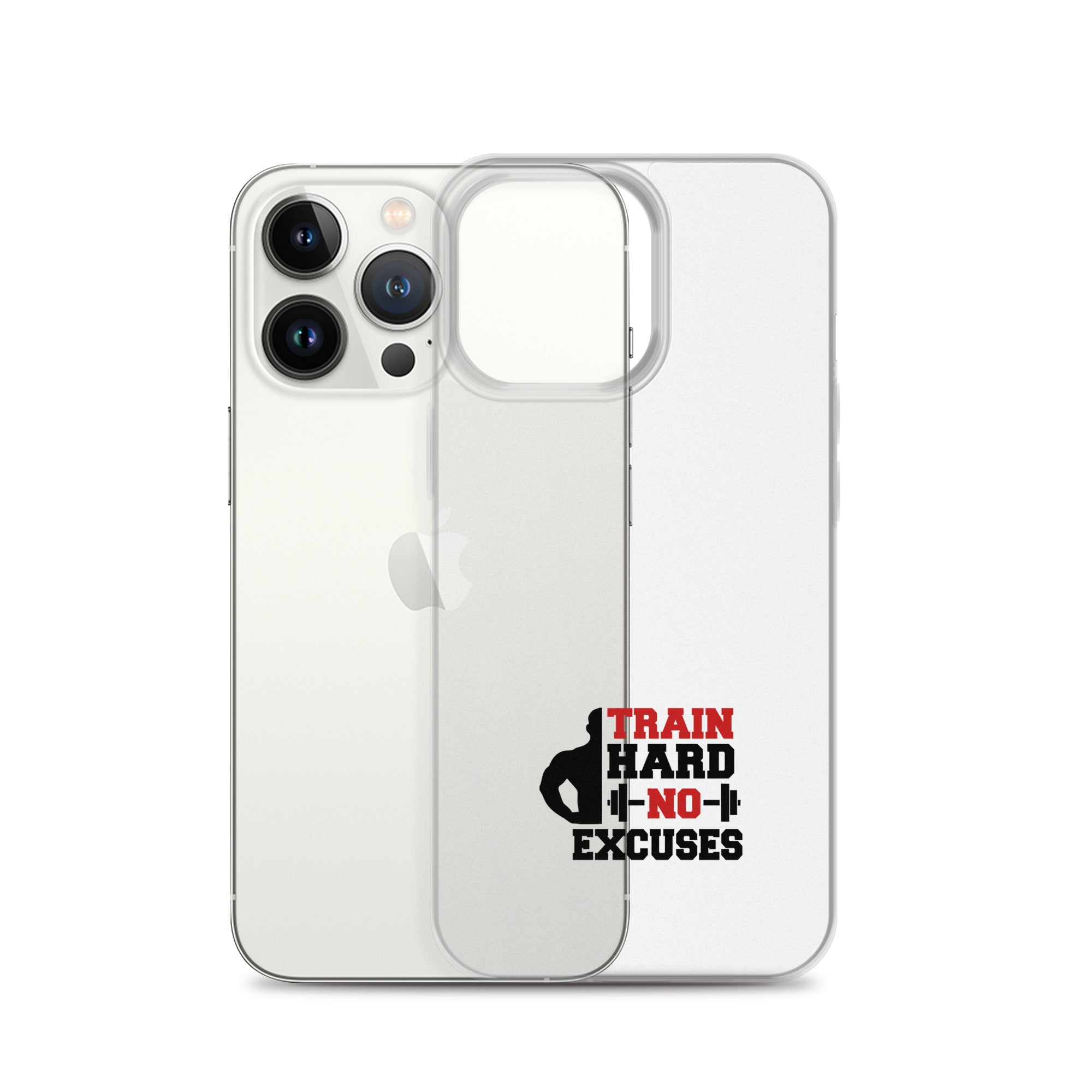 TRAIN HARD NO EXCUSES - iPhone Case