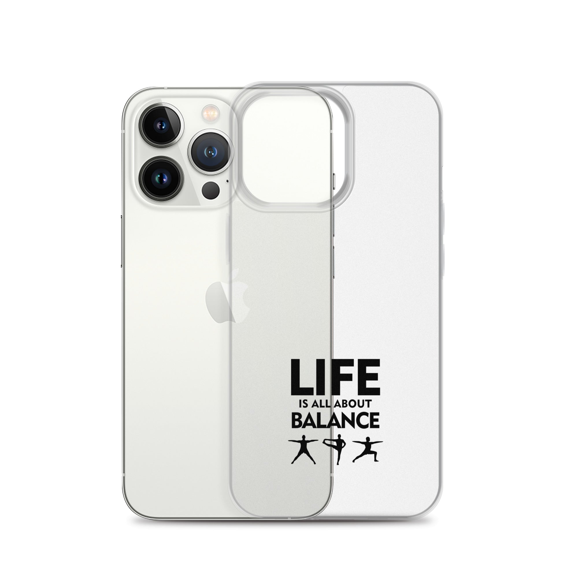 LIFE IS ALL ABOUT BALANCE - iPhone Case