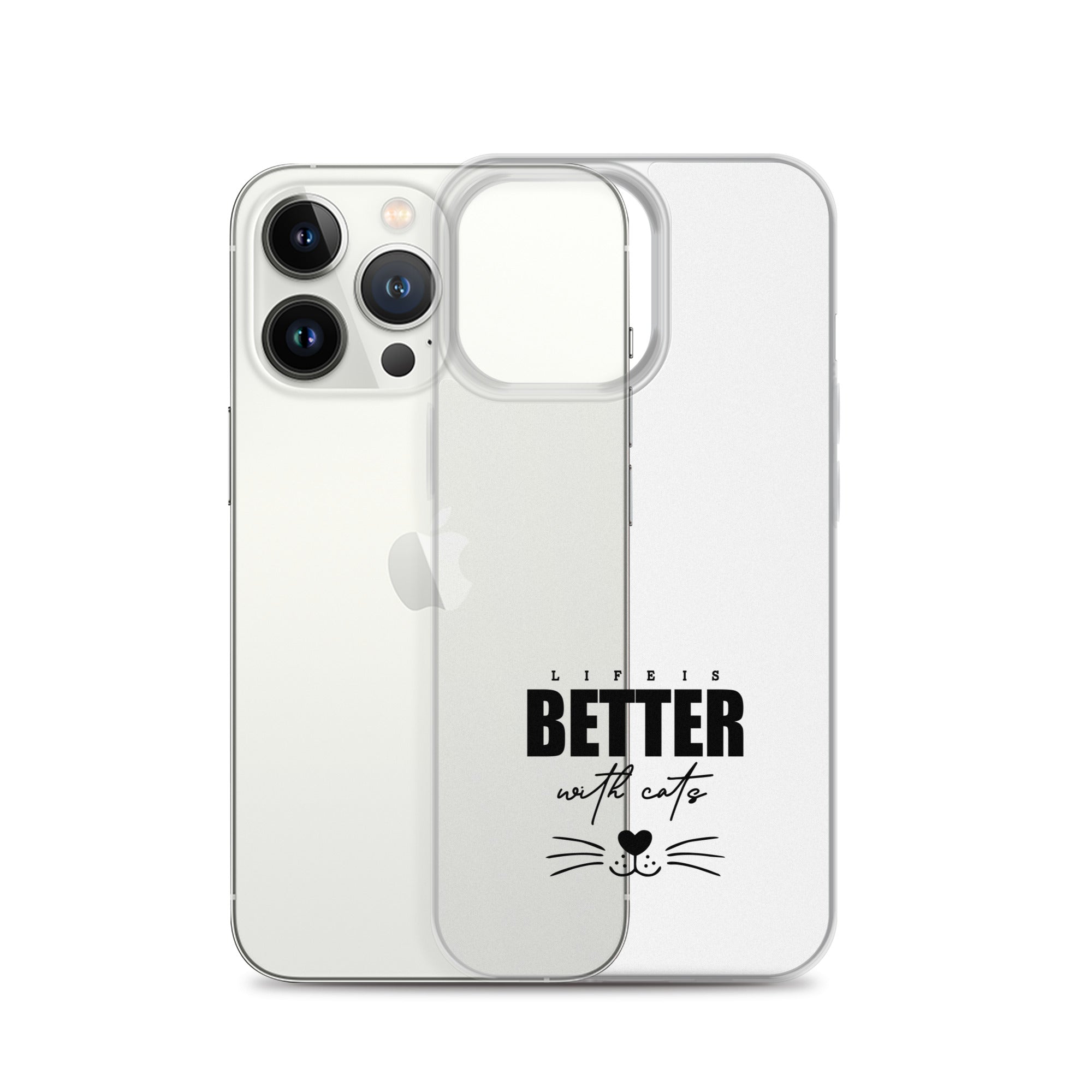 LIFE IS BETTER WITH CATS - iPhone Case