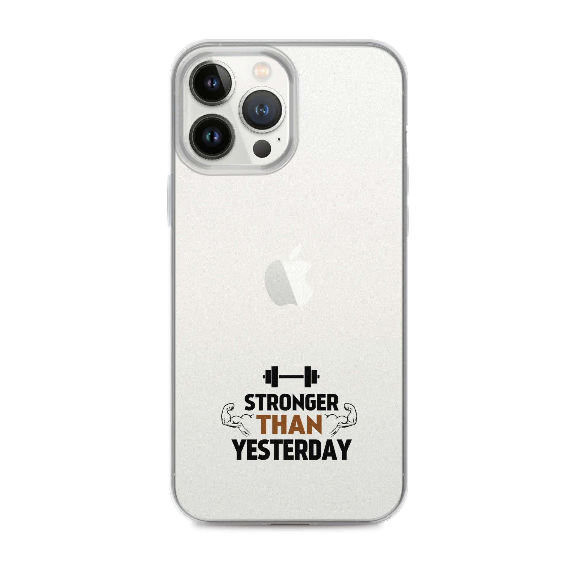 STRONGER THAN YESTERDAY - iPhone Case