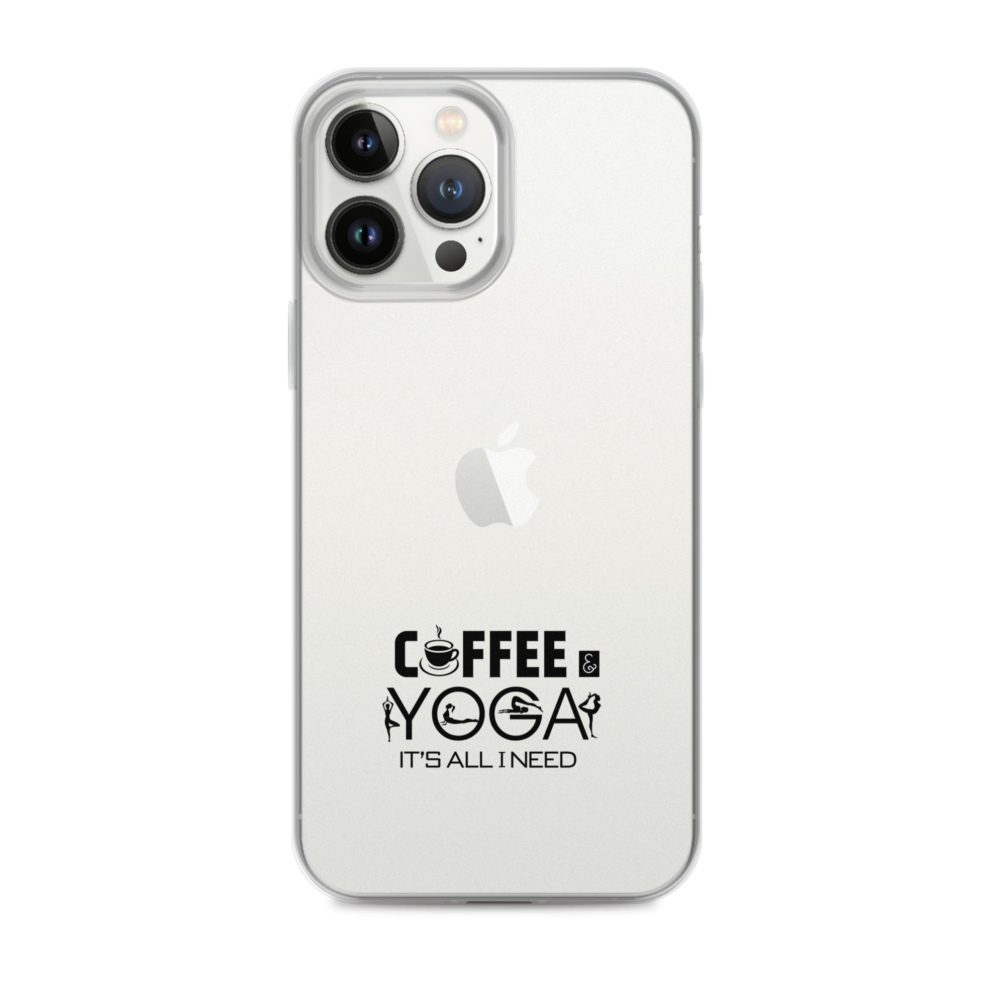 COFFEE YOGA IT'S ALL I NEED - iPhone Case