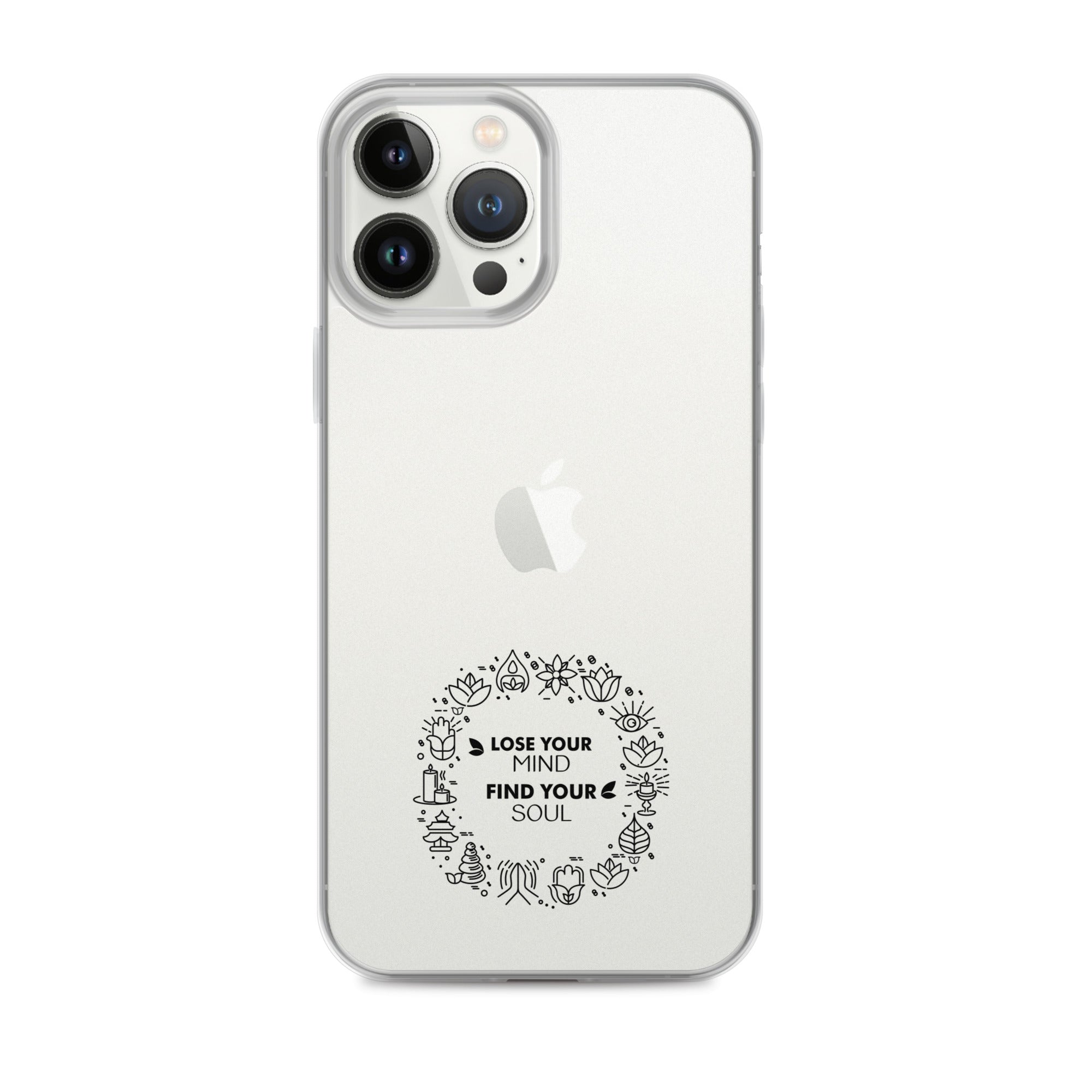 LOSE YOUR MIND FIND YOUR SOUL - iPhone Case