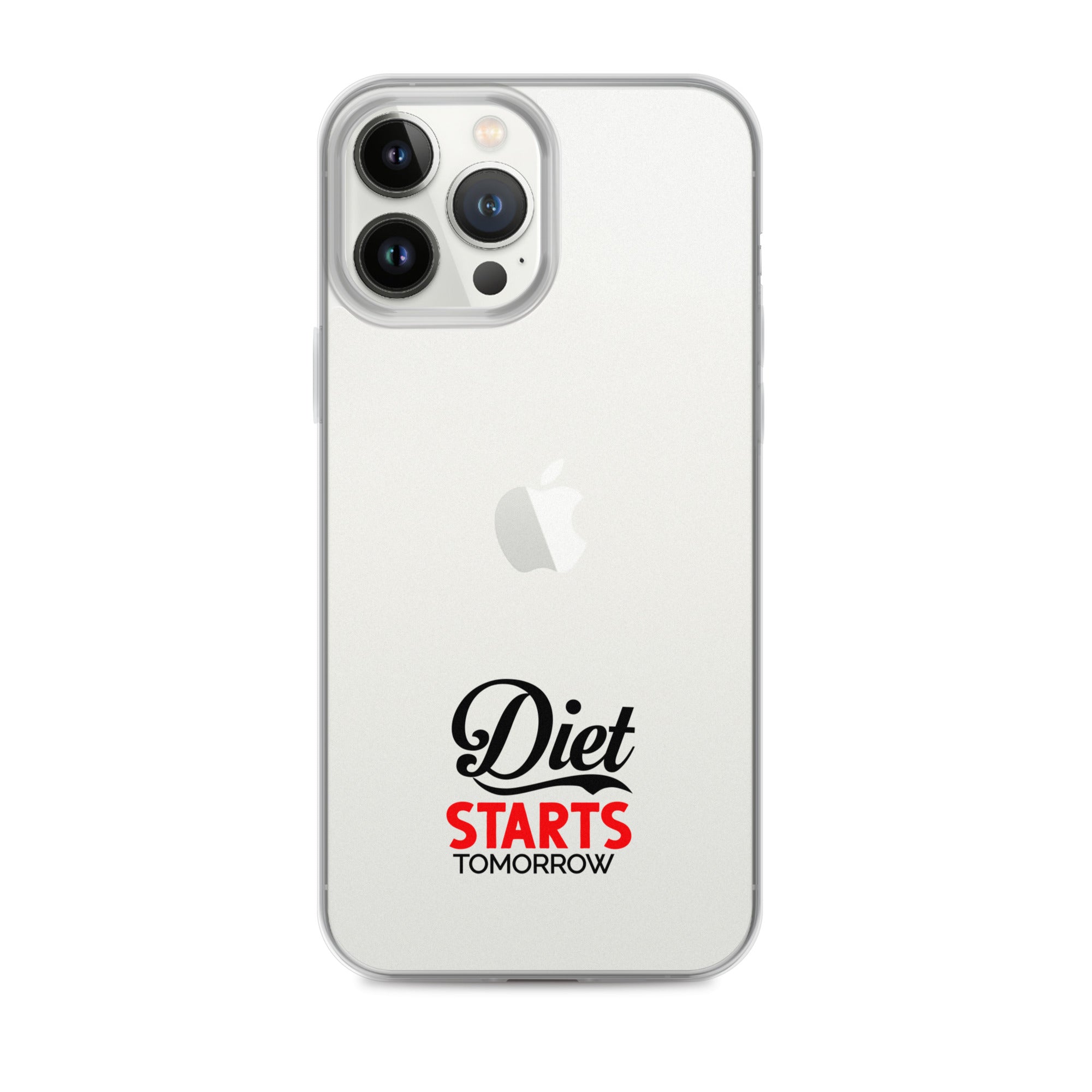 DIET STARTS TOMORROW - iPhone Case