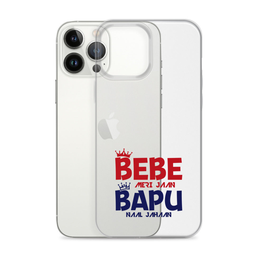 BEBE MERI JAAN BAPU NAAL JAHAAN - iPhone Case