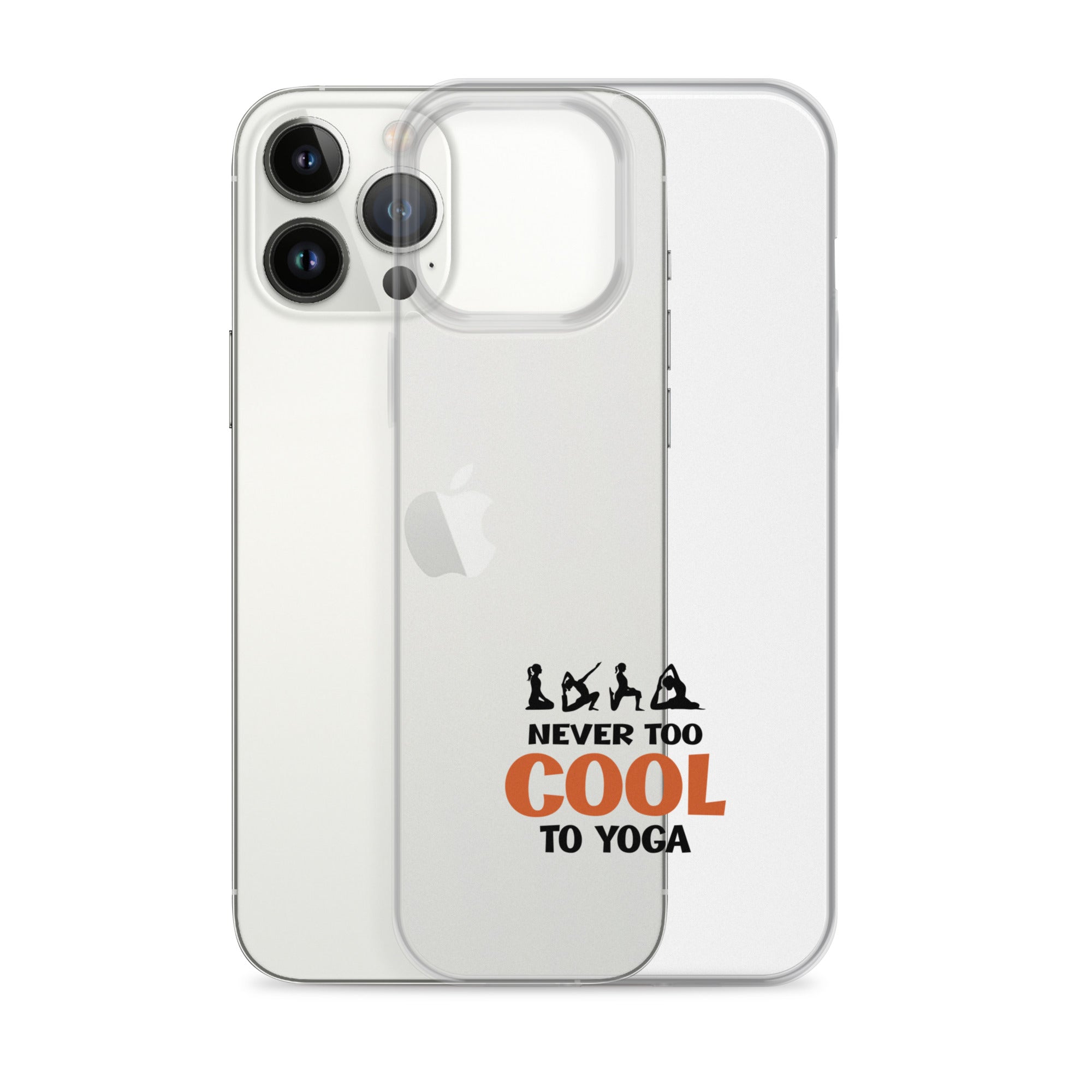 NEVER TOO COOL TO YOGA - iPhone Case