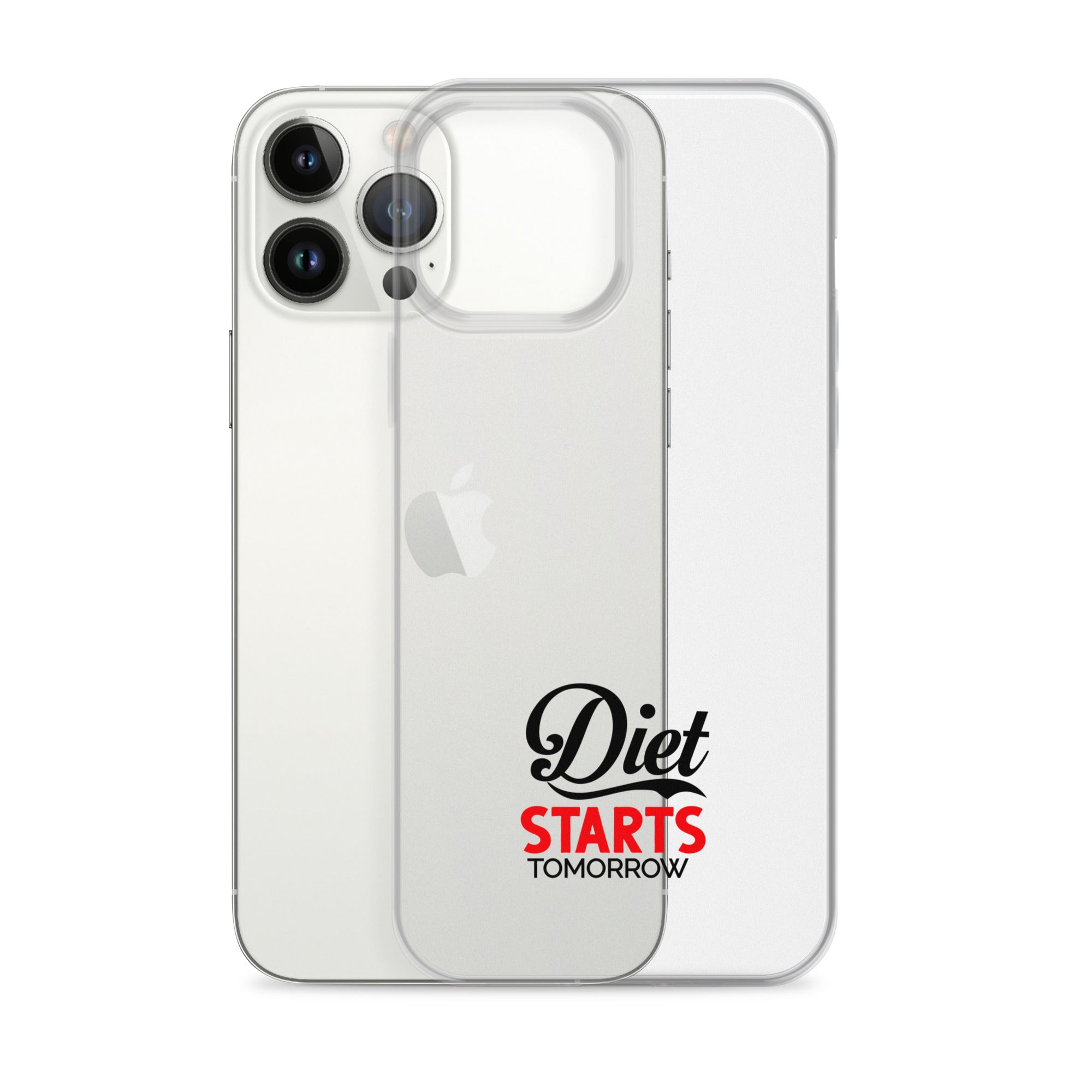 DIET STARTS TOMORROW - iPhone Case