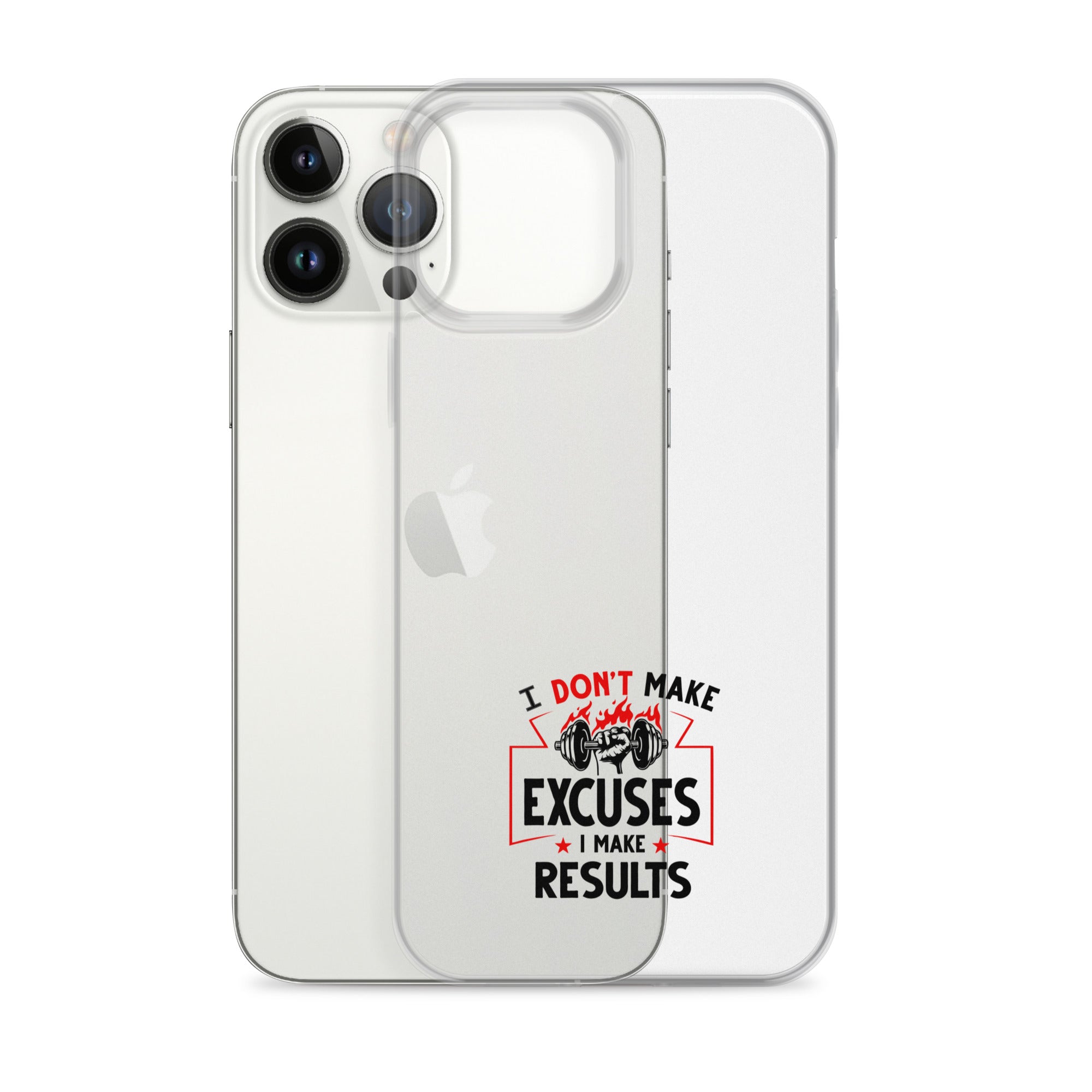I DON'T MAKE EXCUSES - iPhone Case