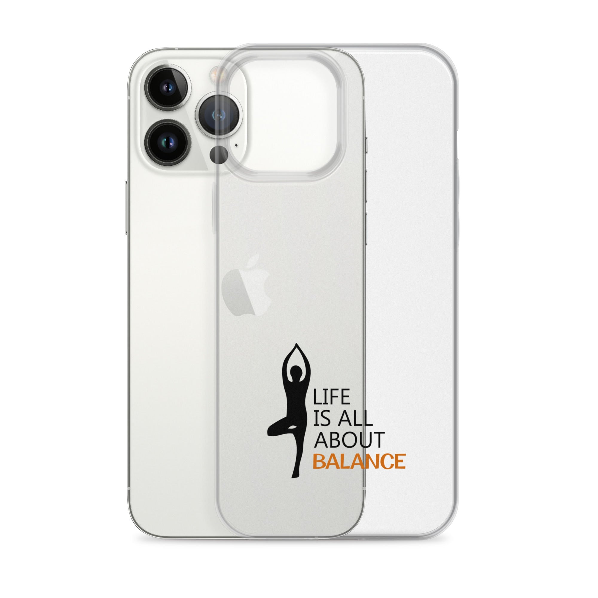 LIFE IS ALL ABOUT BALANCE - iPhone Case