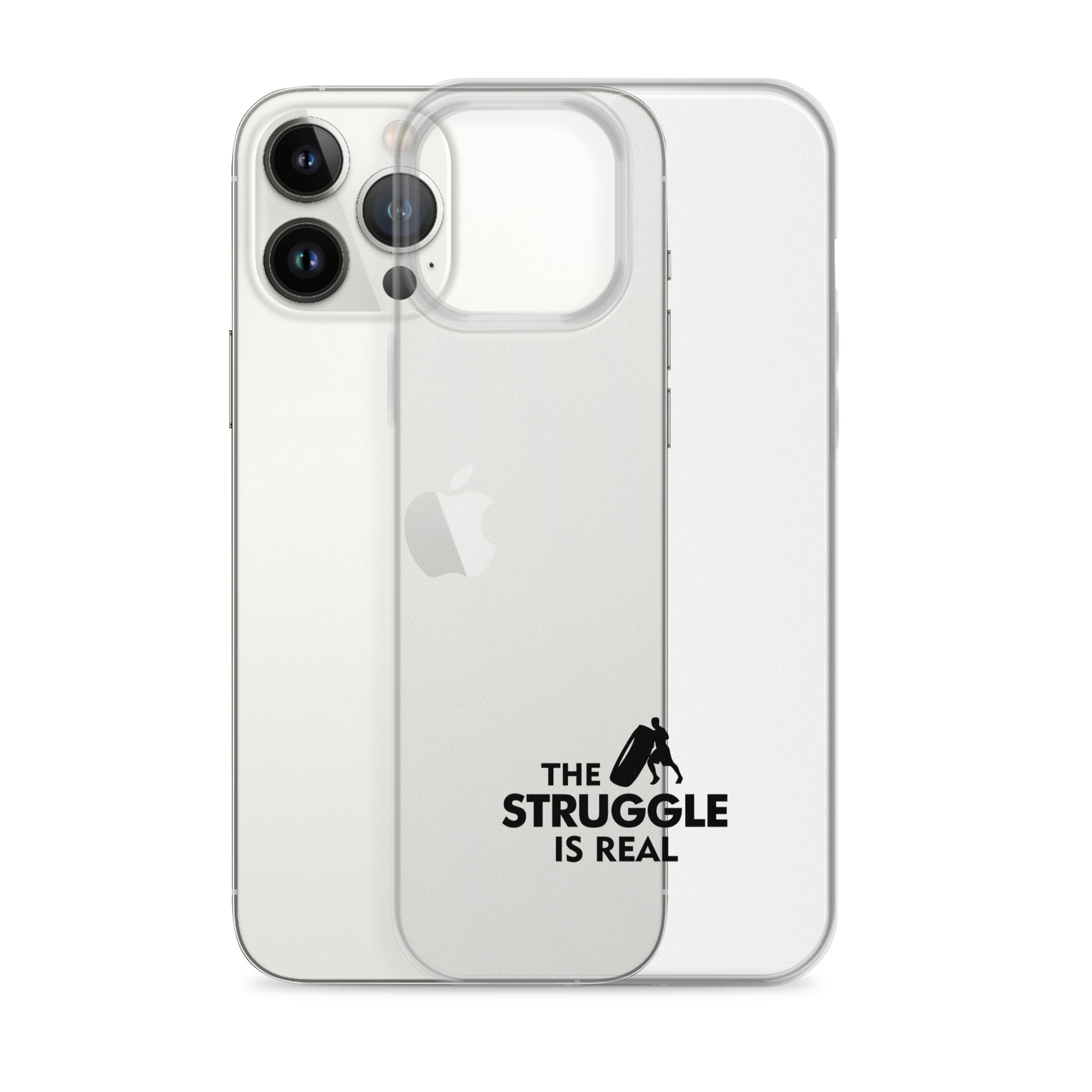 THE STRUGGLE IS REAL - iPhone Case