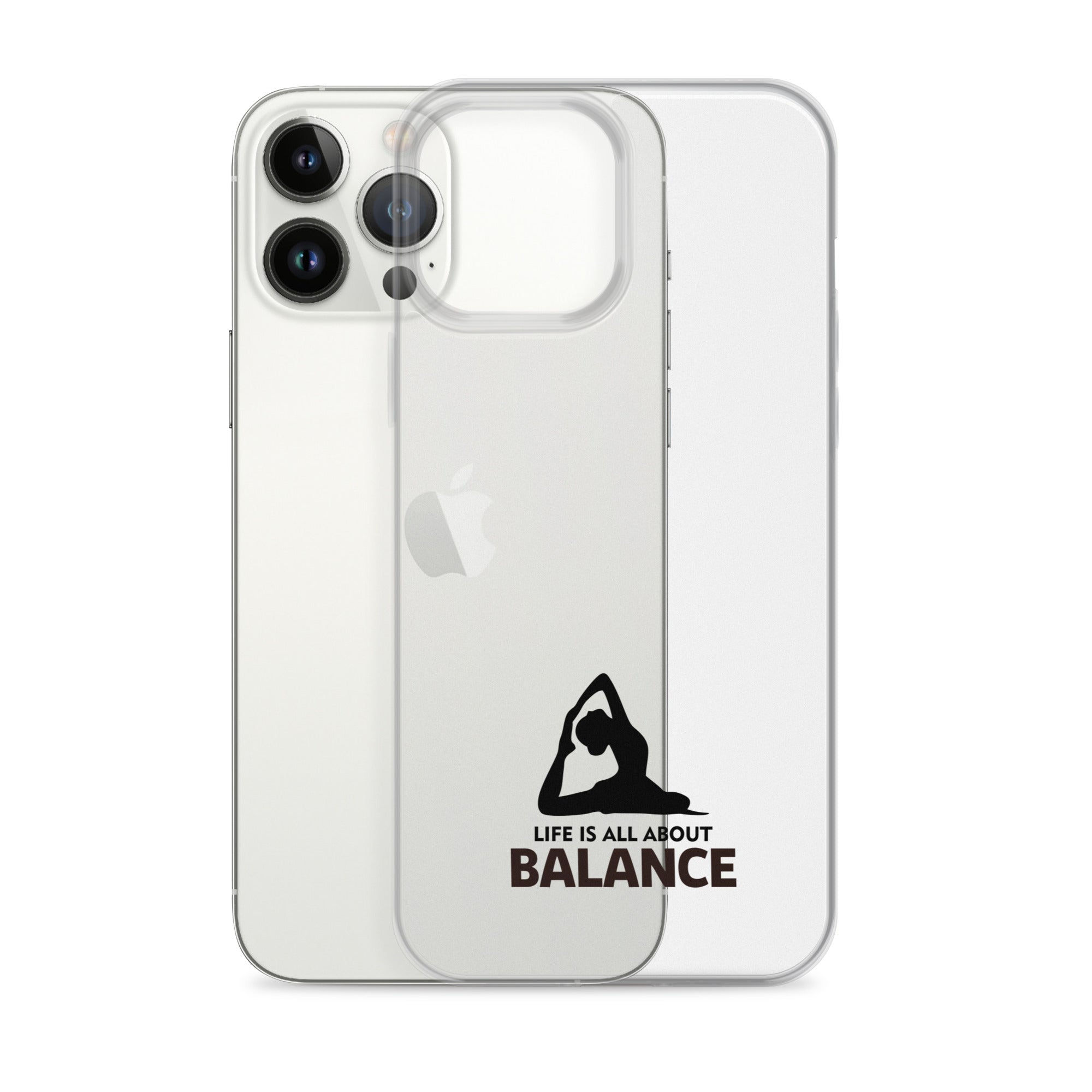 LIFE IS ALL ABOUT BALANCE - iPhone Case