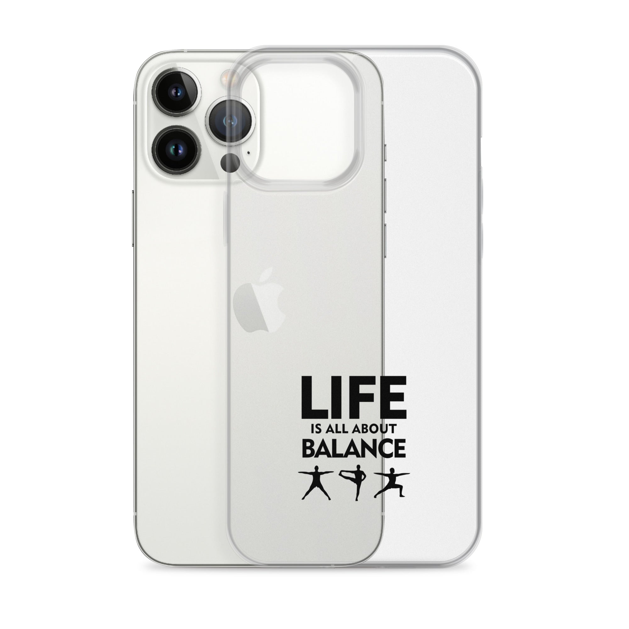 LIFE IS ALL ABOUT BALANCE - iPhone Case