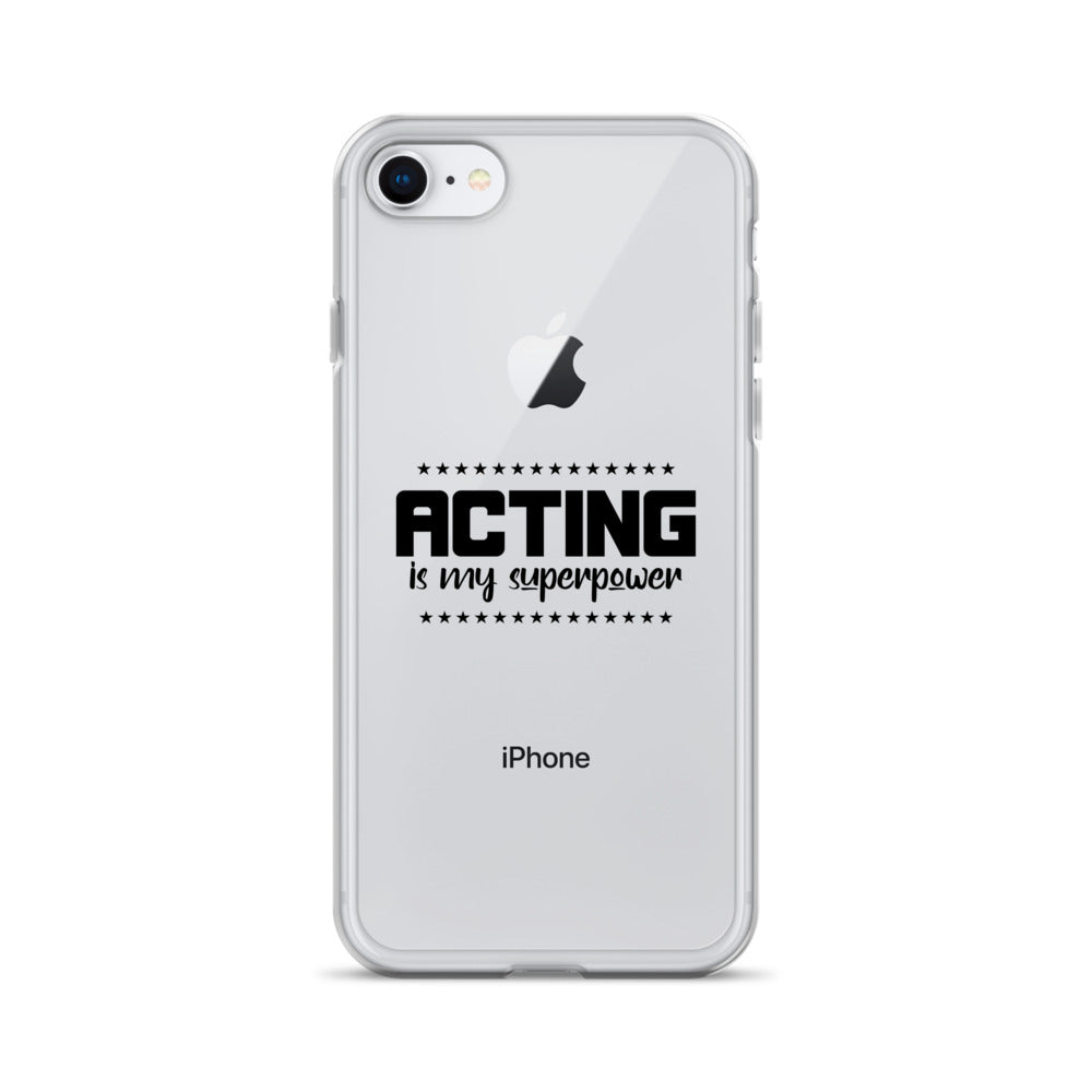 Acting is my superpower - iPhone Case Transparent