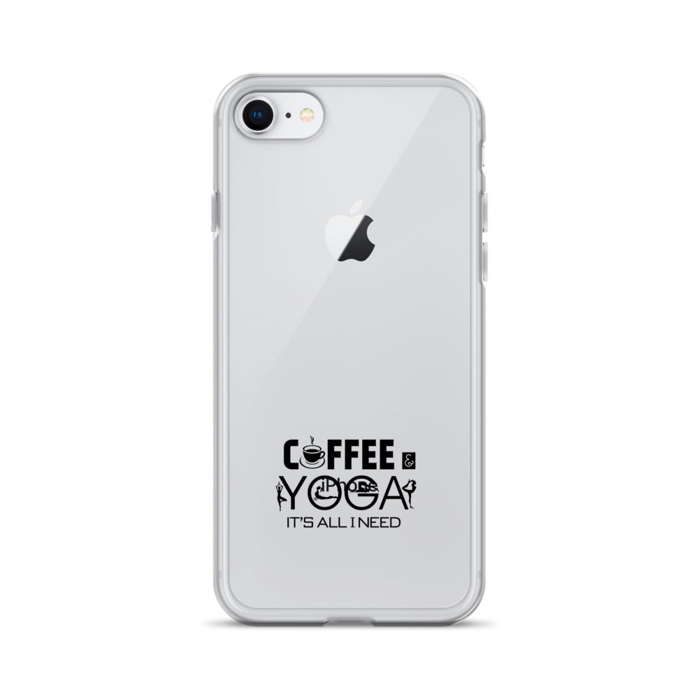 COFFEE YOGA IT'S ALL I NEED - iPhone Case