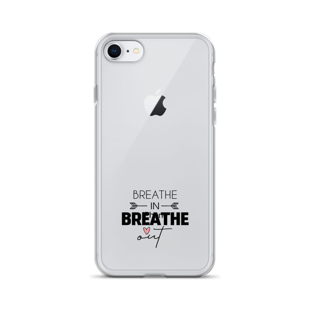 BREATHE IN BREATHE OUT - iPhone Case