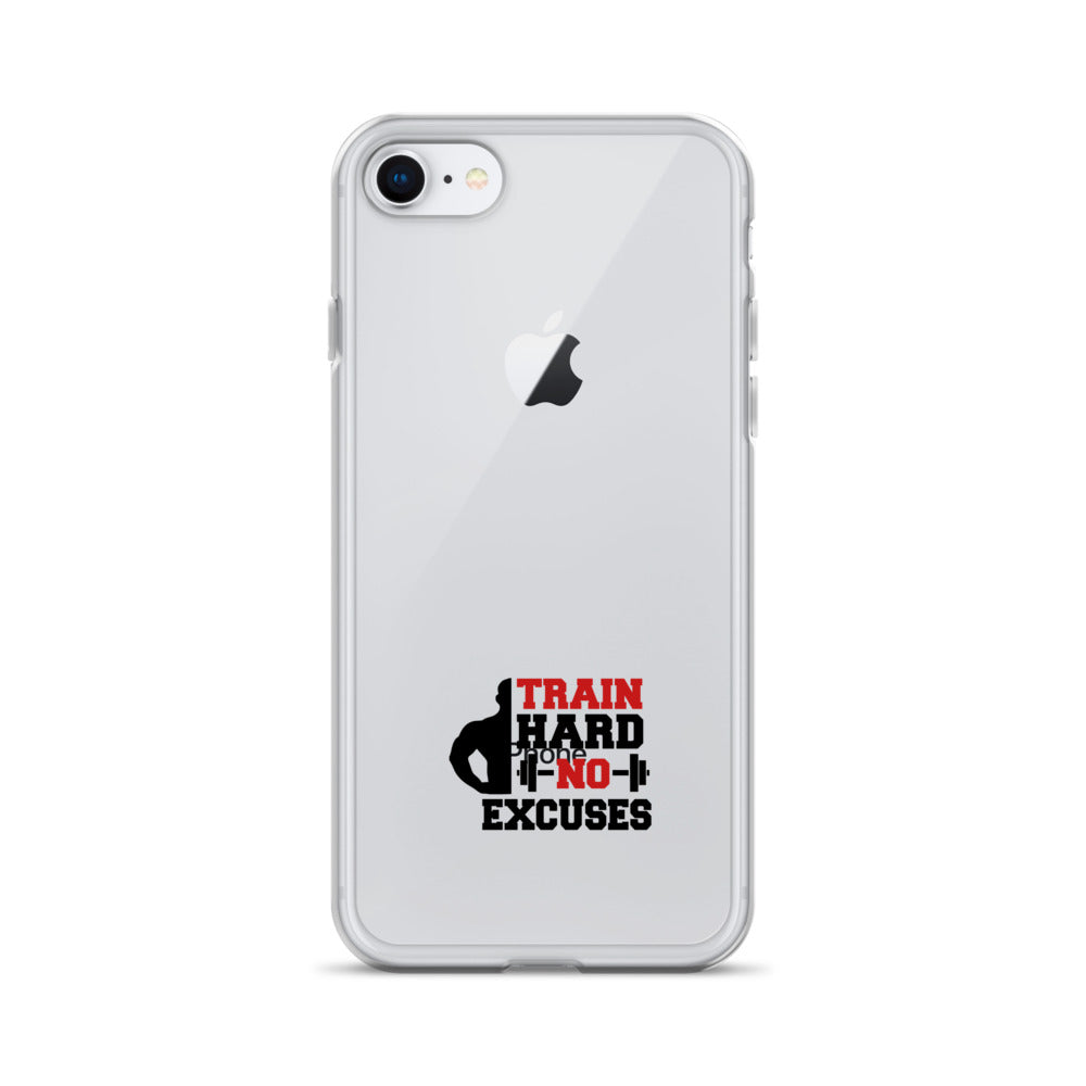 TRAIN HARD NO EXCUSES - iPhone Case