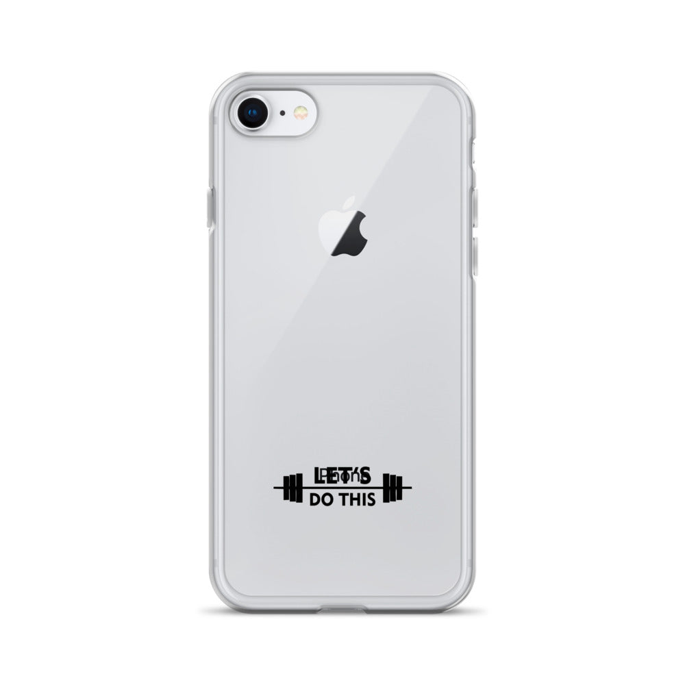 LET'S DO THIS - iPhone Case