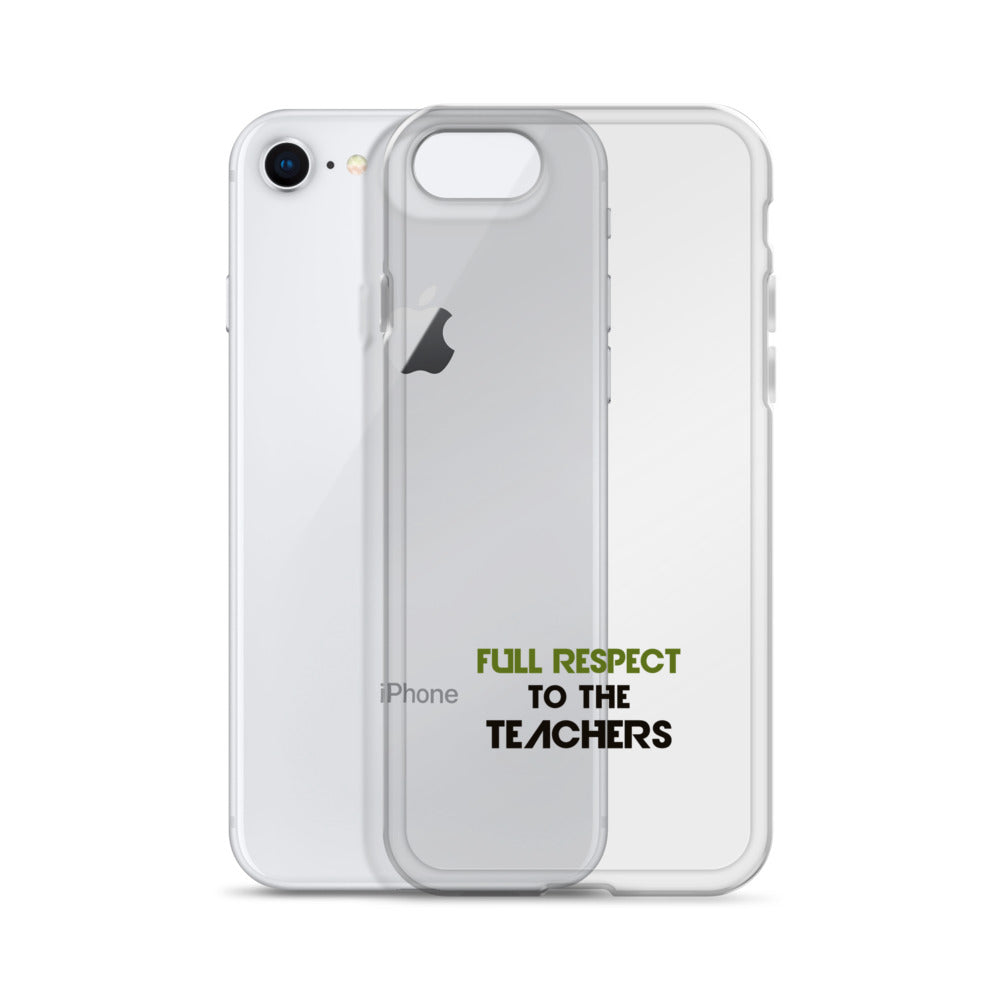 FULL RESPECT TO TEACHER - iPhone Case