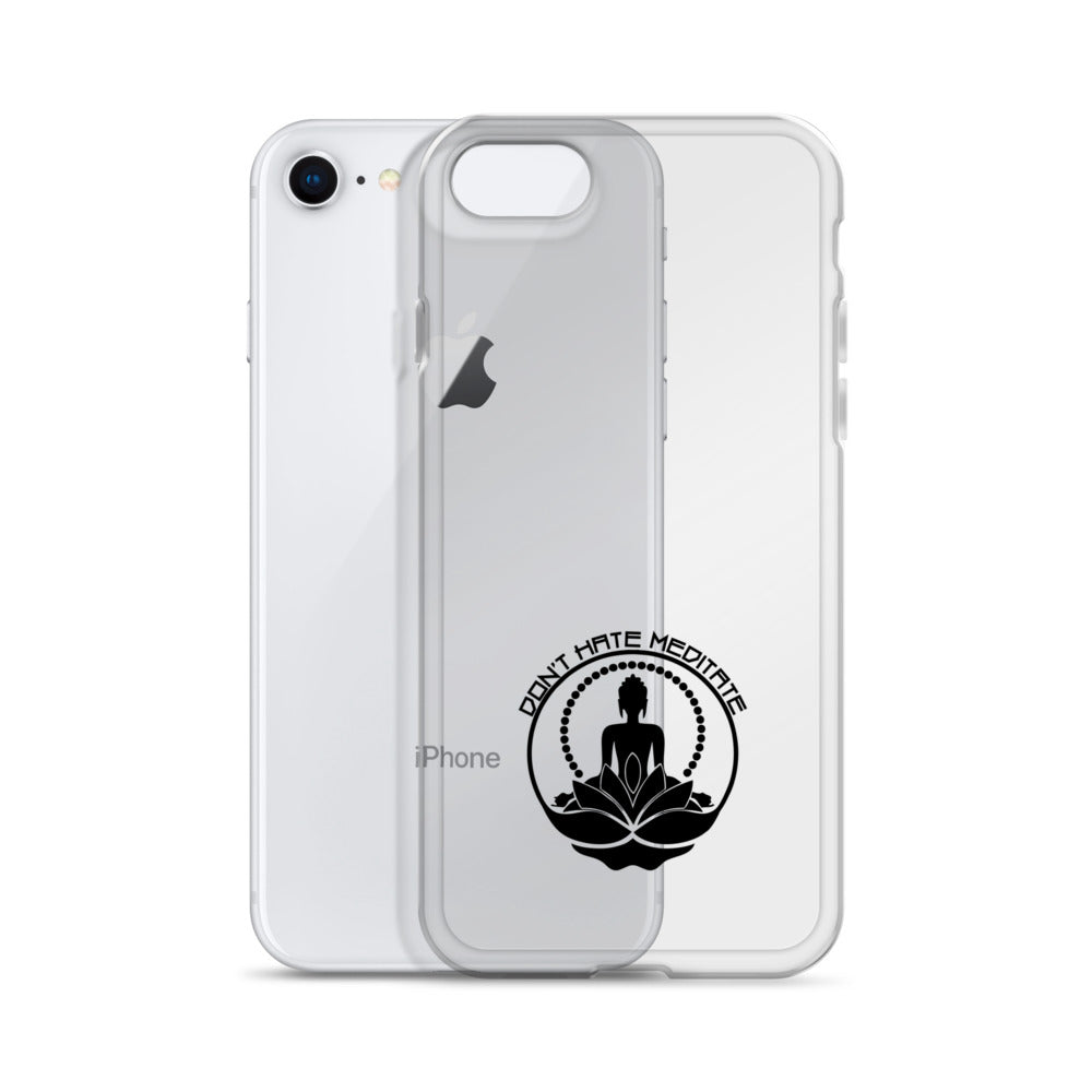DON'T HATE MEDITATE - iPhone Case