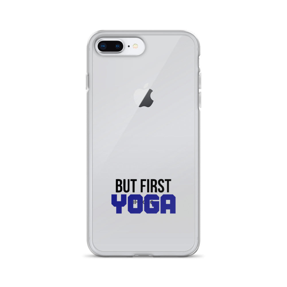 BUT FIRST YOGA - iPhone Case