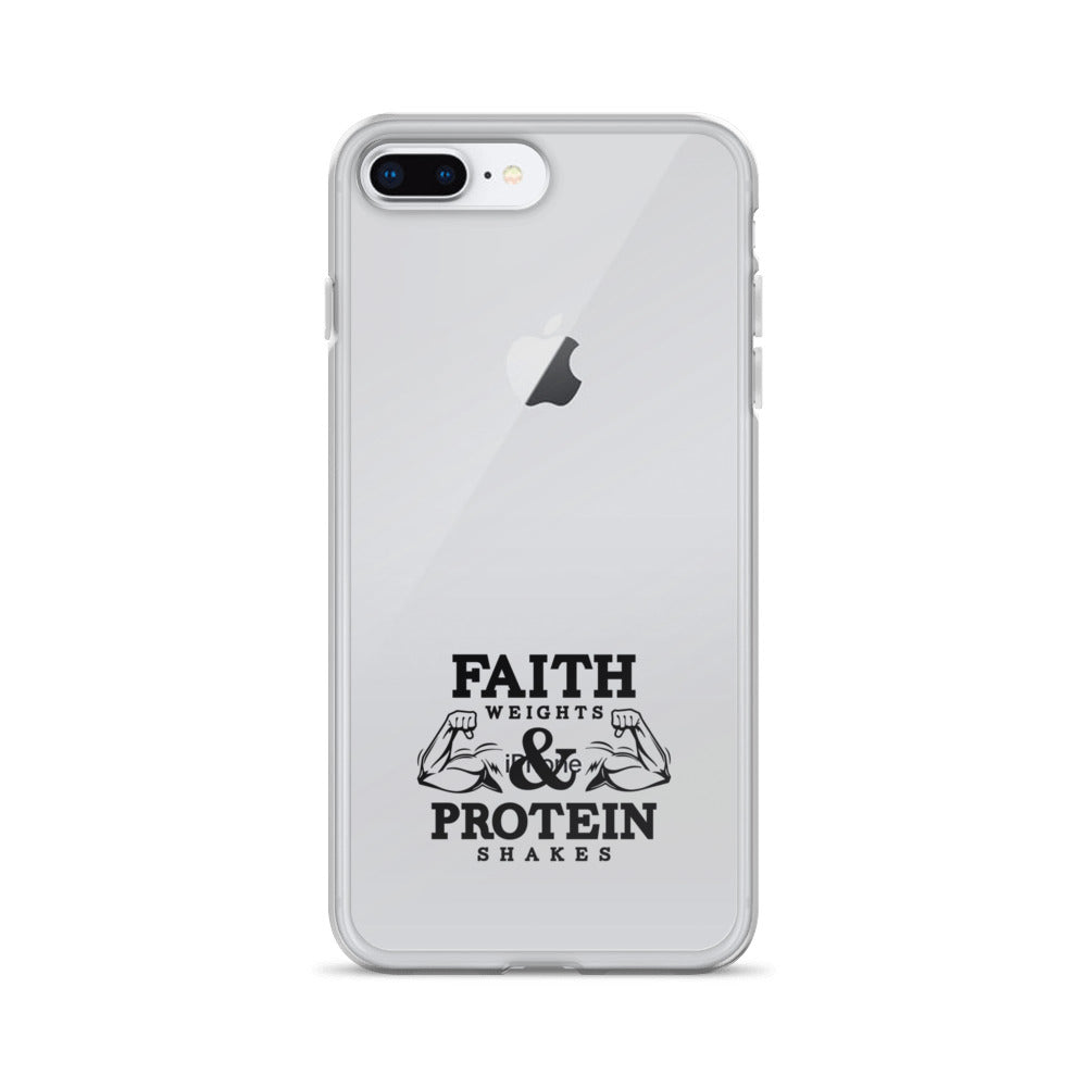 FAITH WEIGHTS & PROTEIN SHAKES - iPhone Case