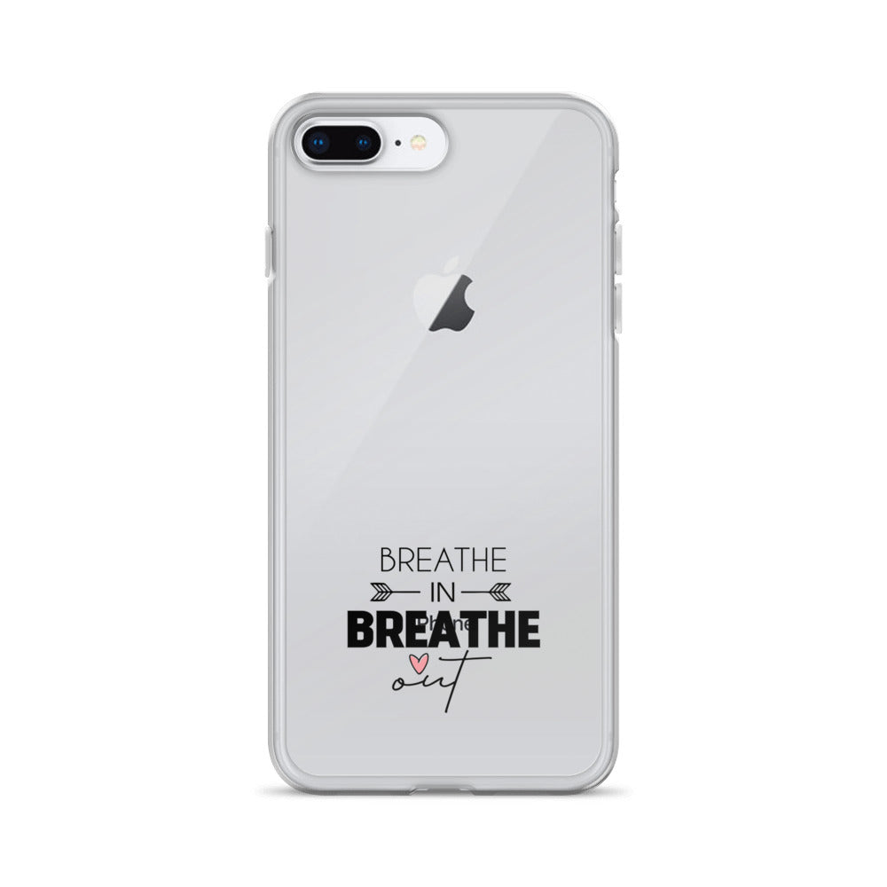 BREATHE IN BREATHE OUT - iPhone Case