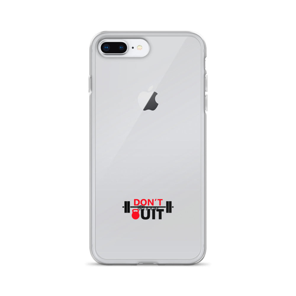 DON'T QUIT - iPhone Case