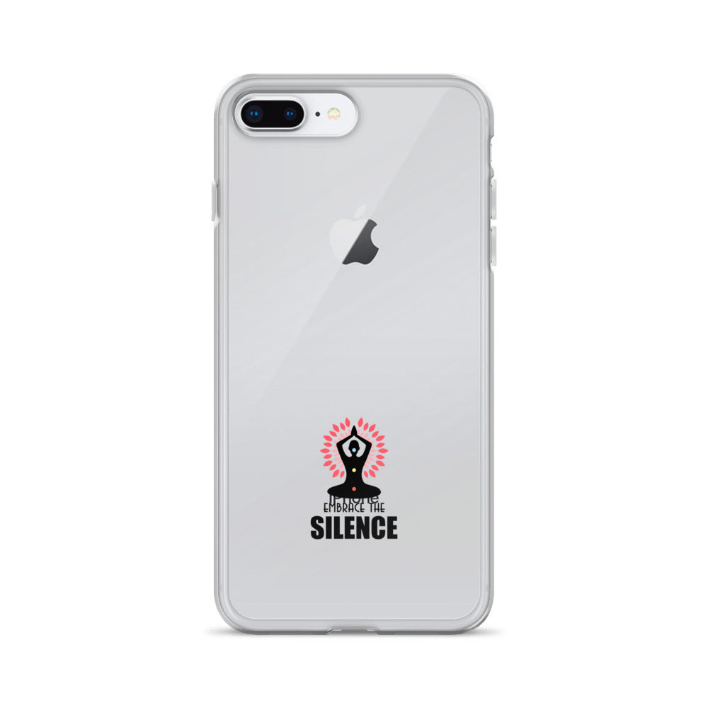 EMBRACE THE SILENCE - iPhone Case