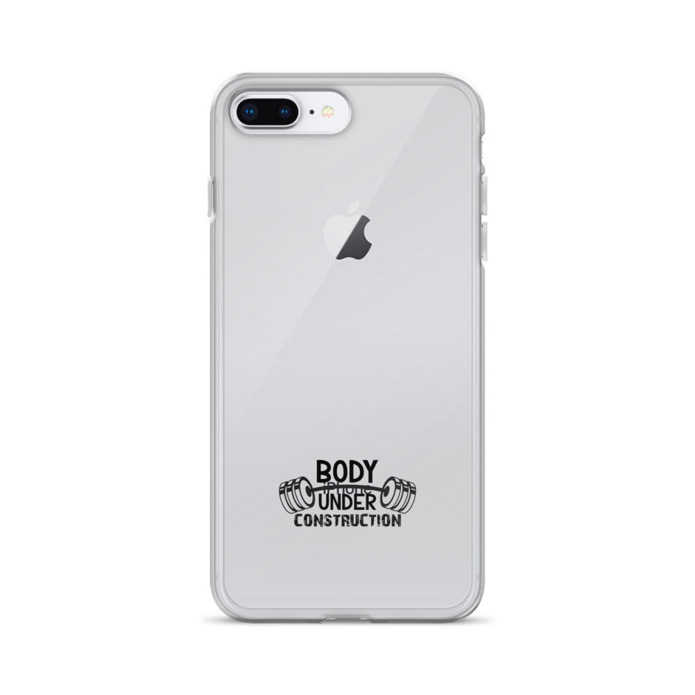 BODY UNDER CONSTRUCTION - iPhone Case