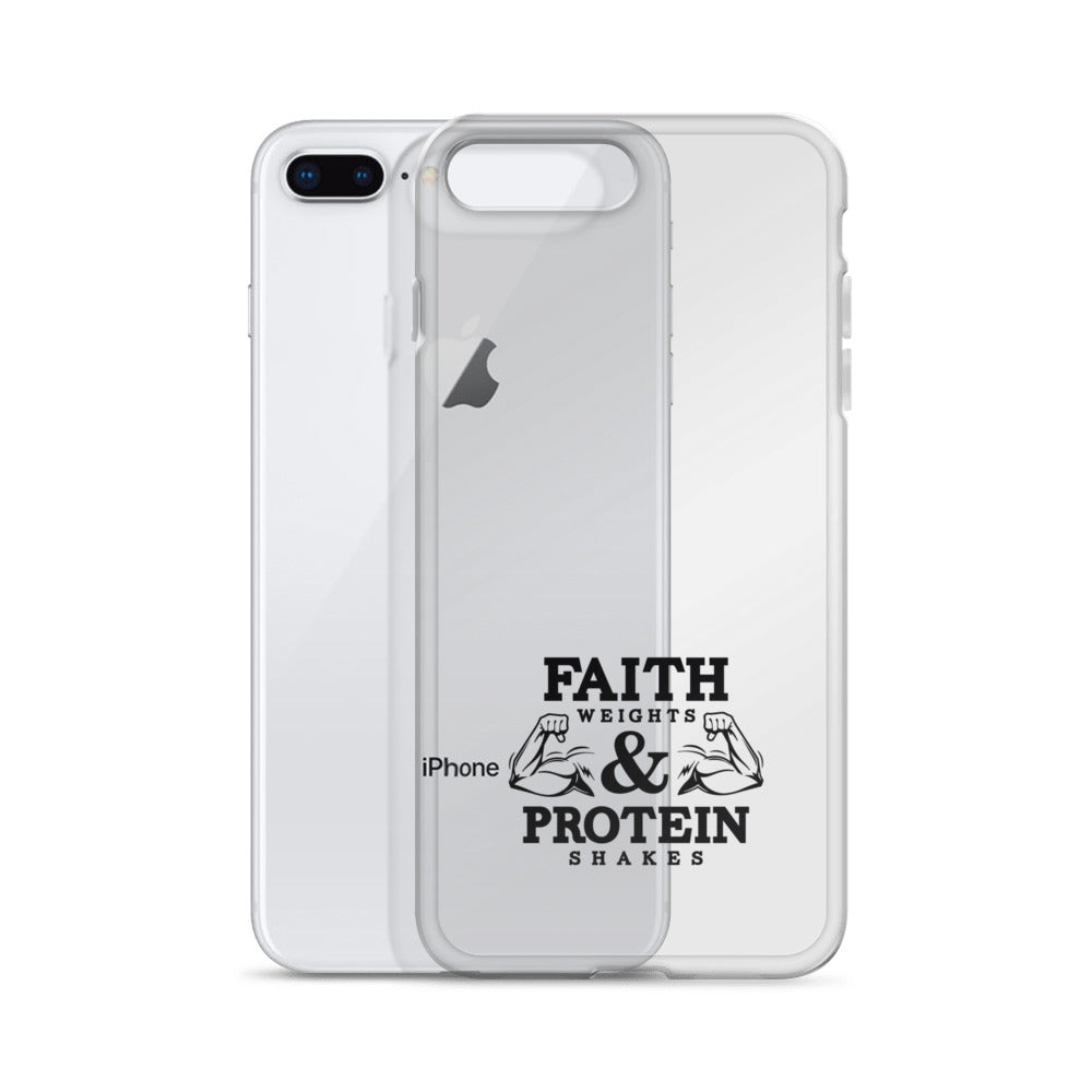FAITH WEIGHTS & PROTEIN SHAKES - iPhone Case