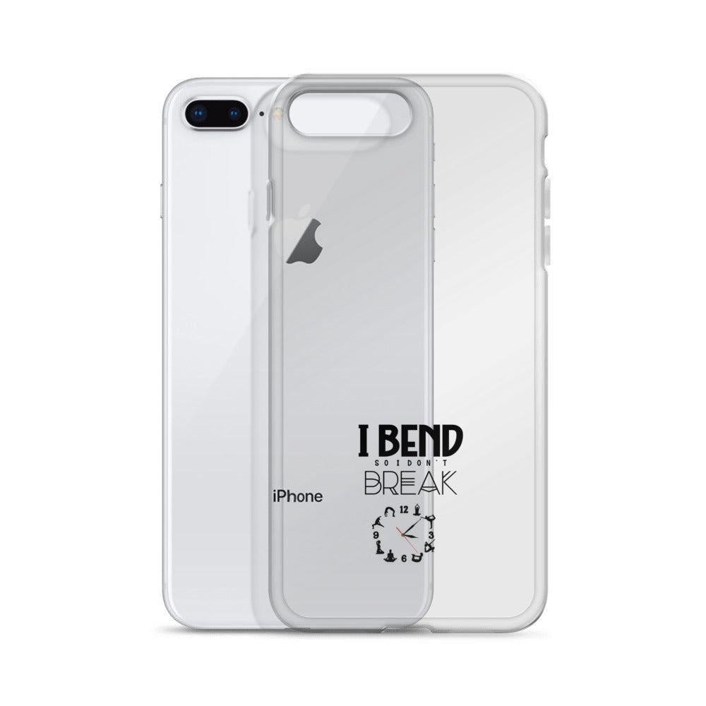 I BEND SO I DON'T BREAK - iPhone Case