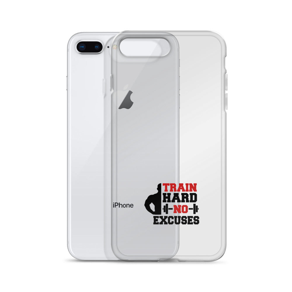 TRAIN HARD NO EXCUSES - iPhone Case
