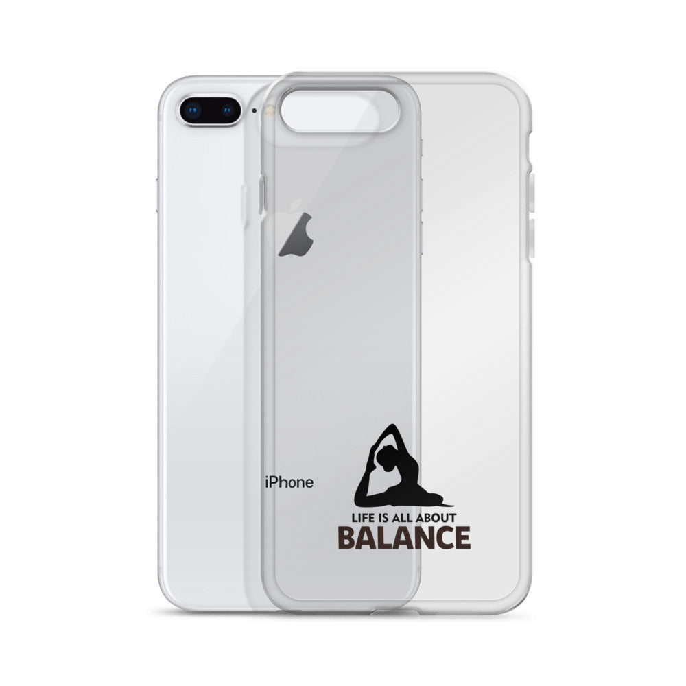 LIFE IS ALL ABOUT BALANCE - iPhone Case